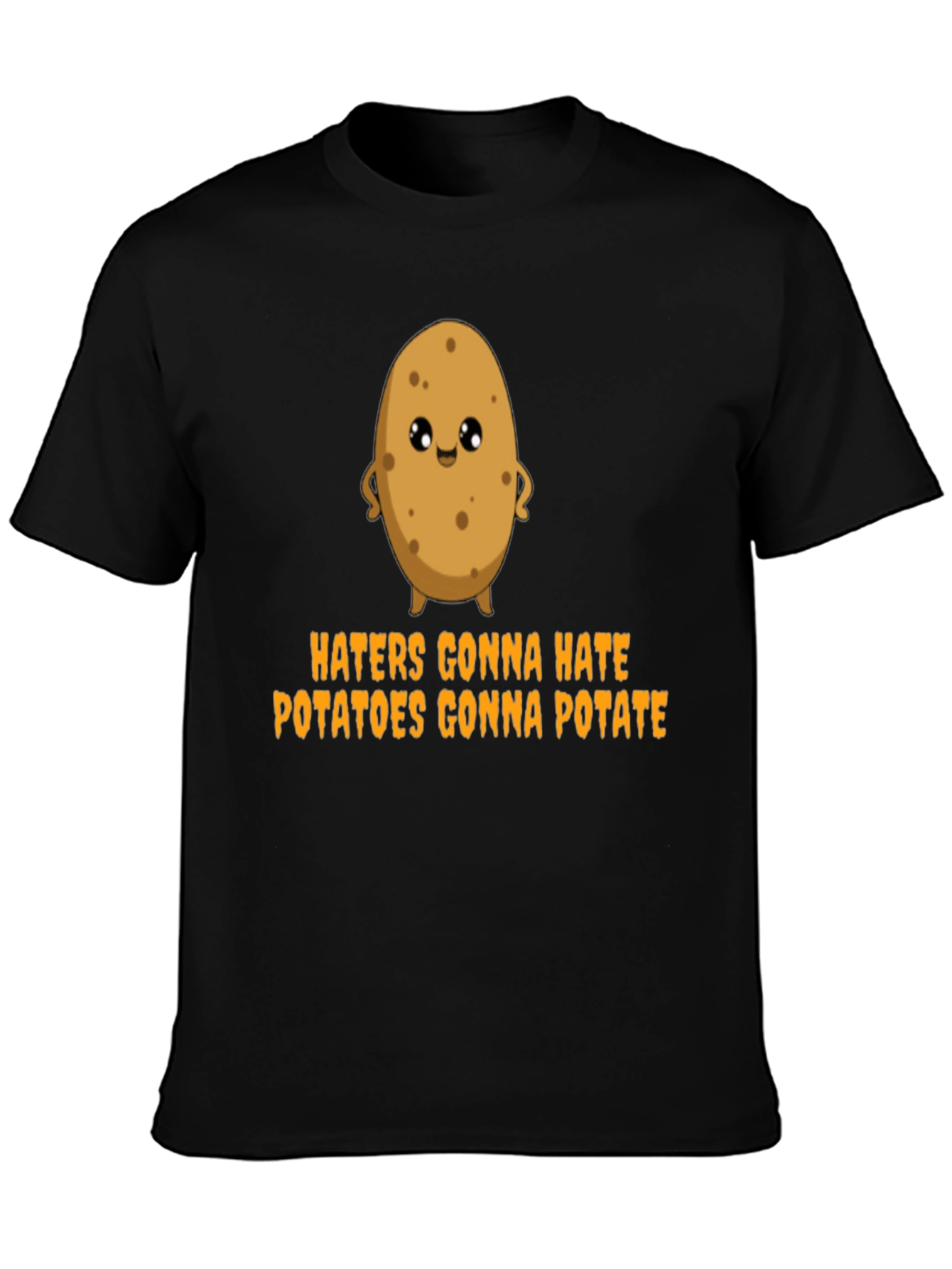 Black Haters Gonna Hate Potatoes Gonna Potate T-Shirt view 3