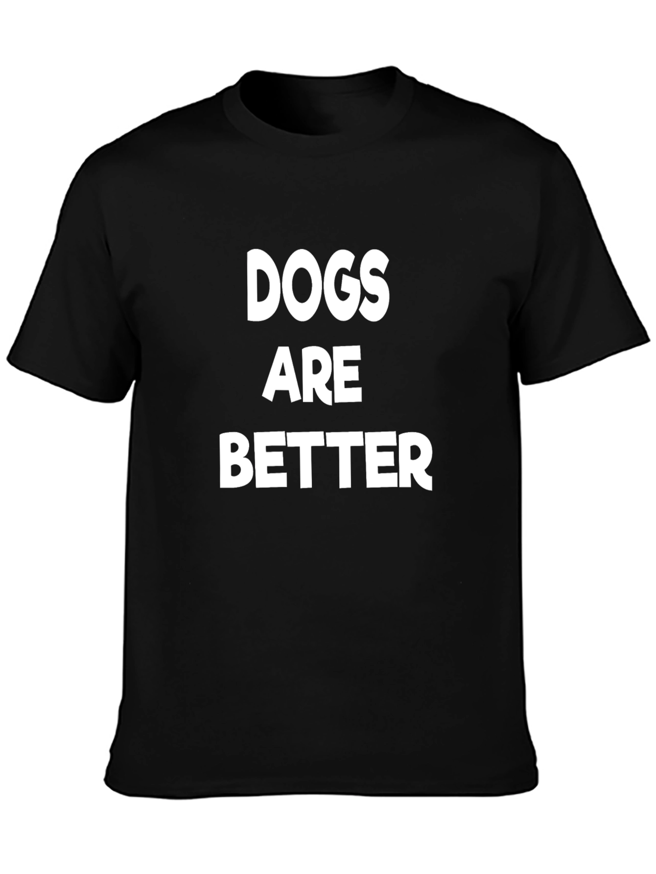Black Dogs Are Better Black T-Shirt - Casual Cotton Tee view 3