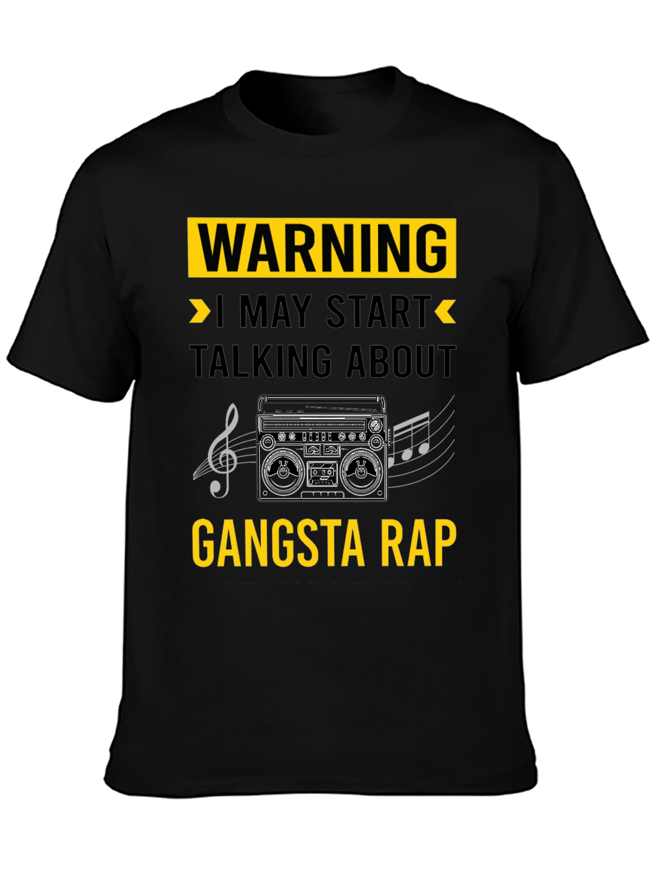 Black Warning May Start Talking Gangsta Rap T-Shirt view 3