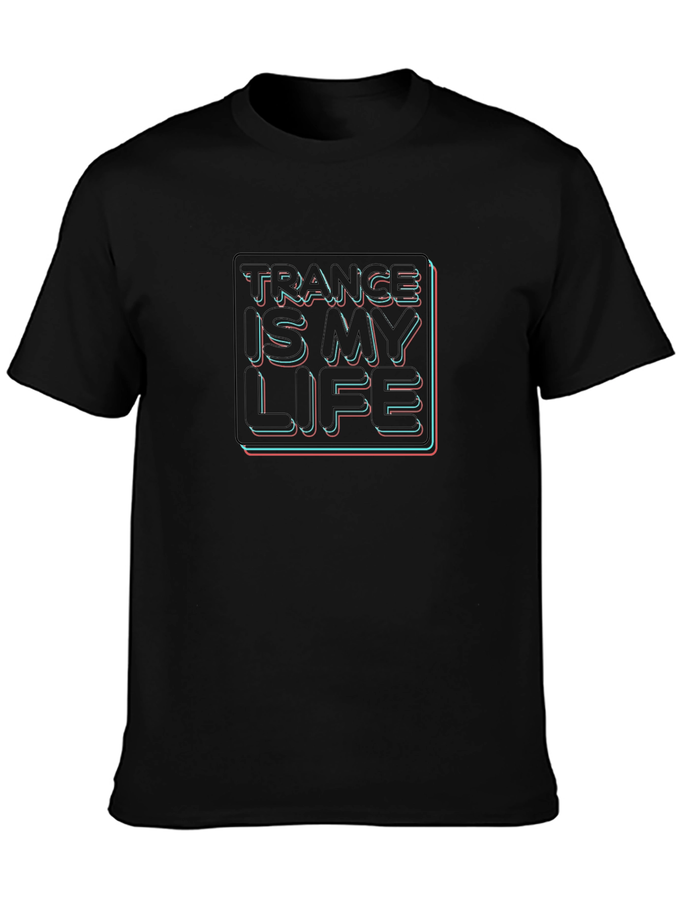 Black Trance is My Life Black T-Shirt EDM Music Rave Apparel view 3