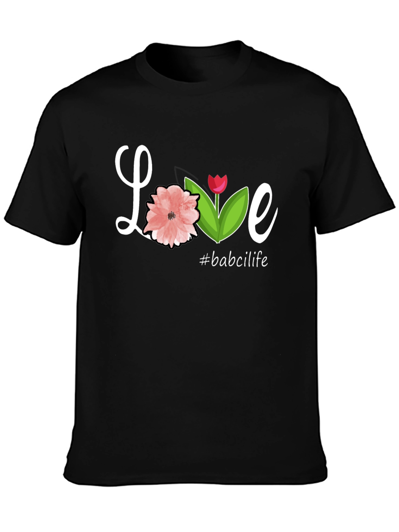 Black Love Floral Graphic Tee #babcilife Black Casual T-Shirt view 3