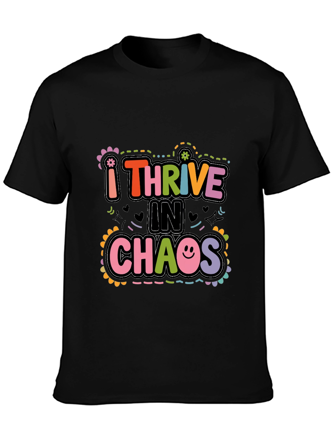 Black I Thrive in Chaos Graphic Tee view 3