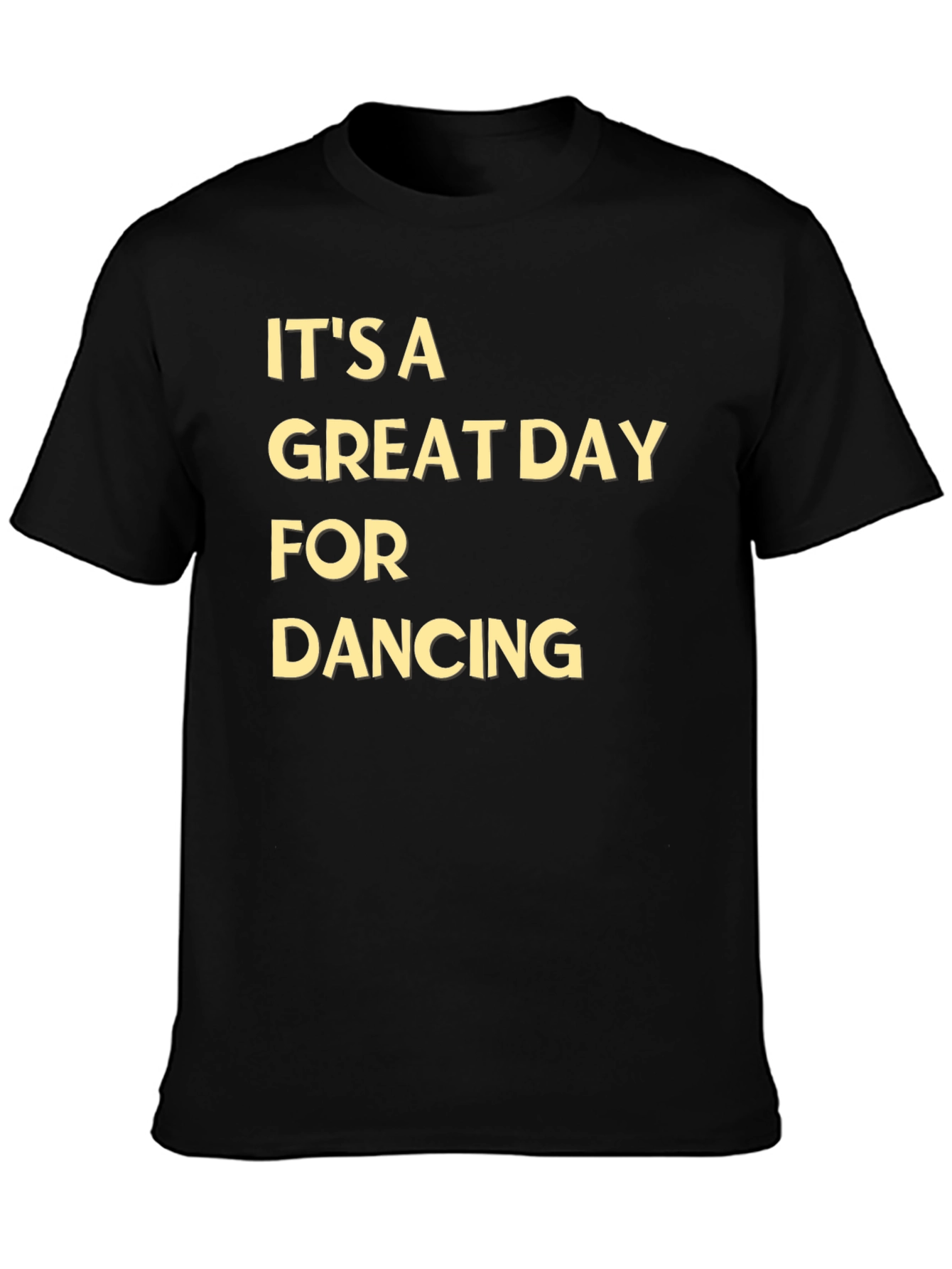 Black It's A Great Day For Dancing Tee view 3