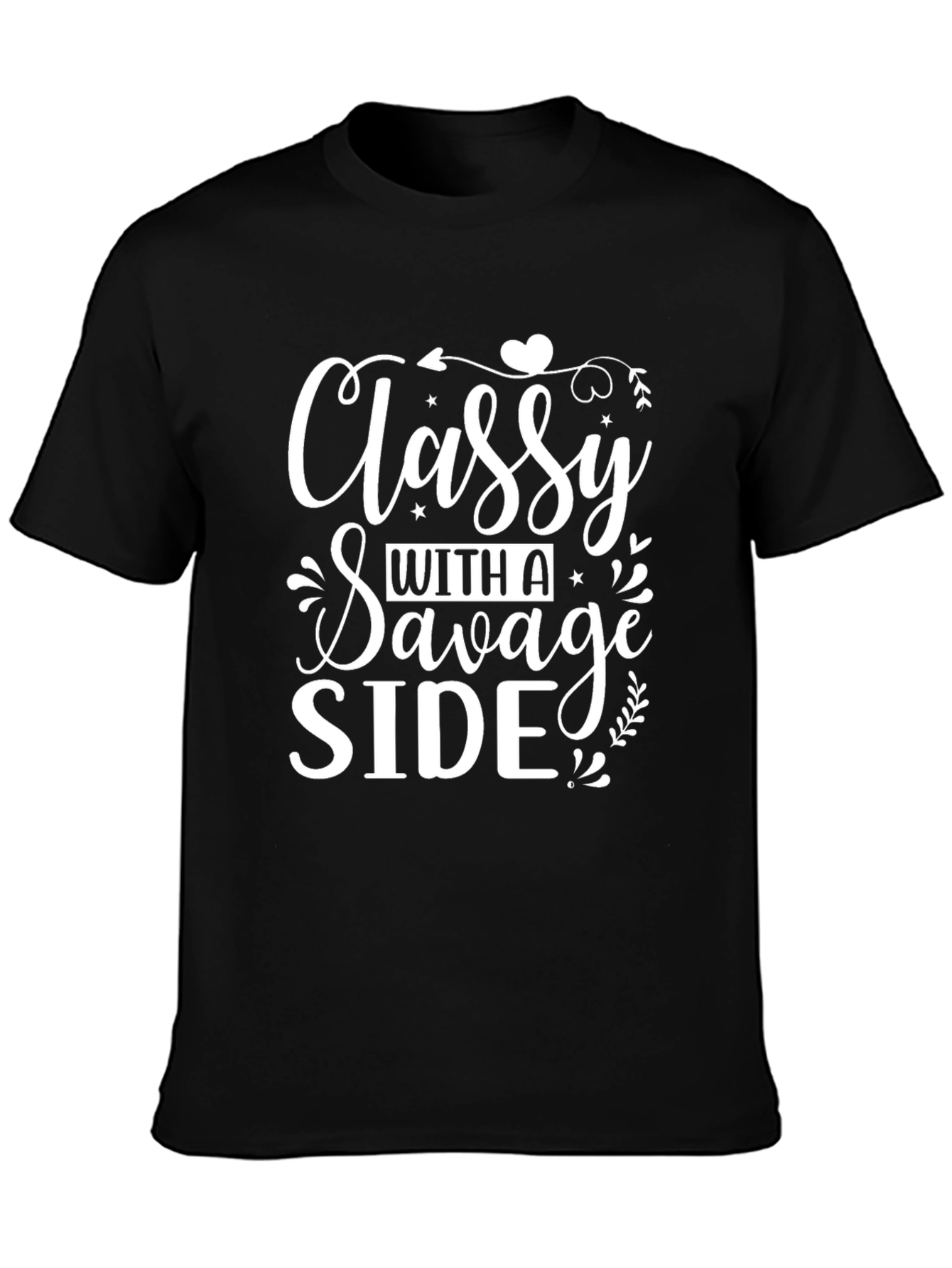 Classy With A Savage Side Black T-Shirt - 3