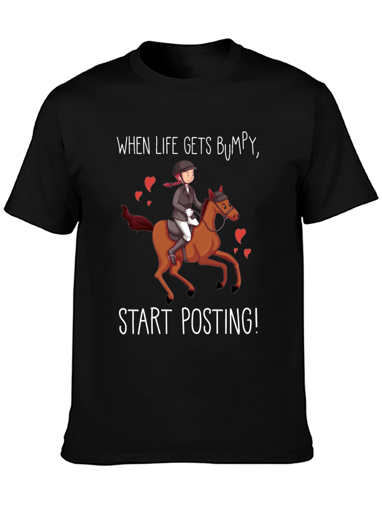 Black Equestrian Humor T-Shirt - "Start Posting!" view 3