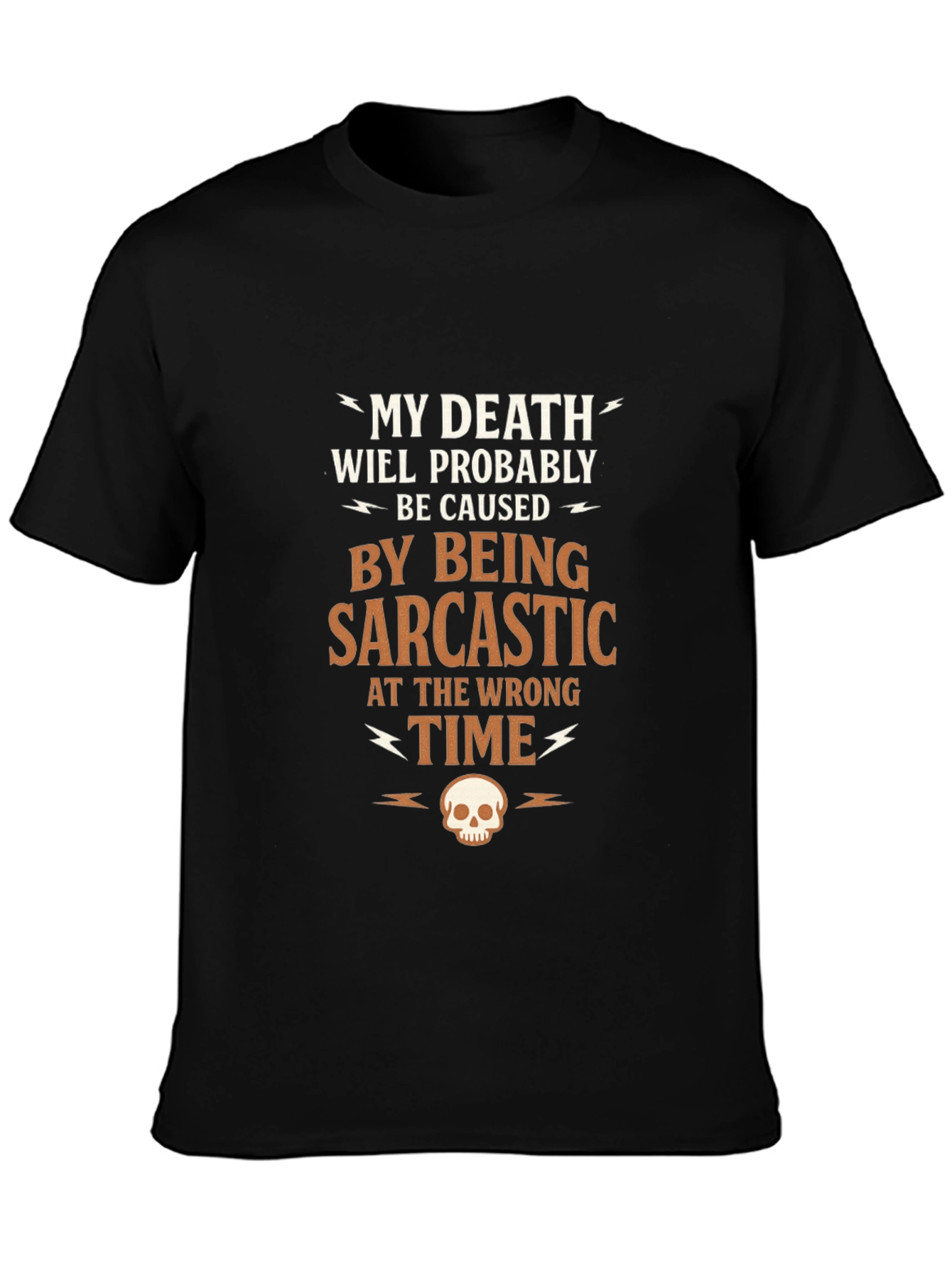 Black Sarcastic Humor Graphic T-Shirt - "My Death" view 3