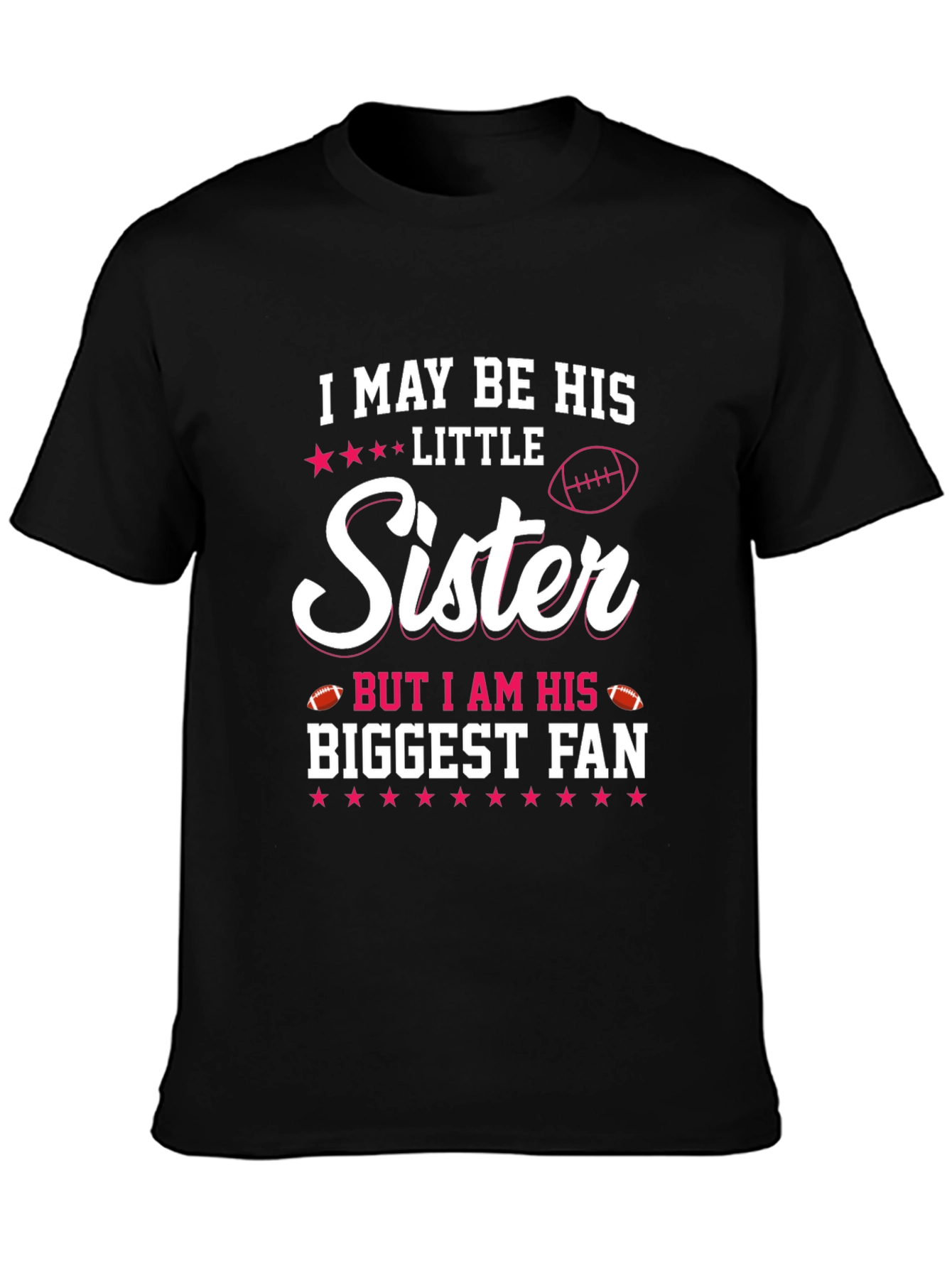 Black Little Sister Biggest Fan T-Shirt view 3