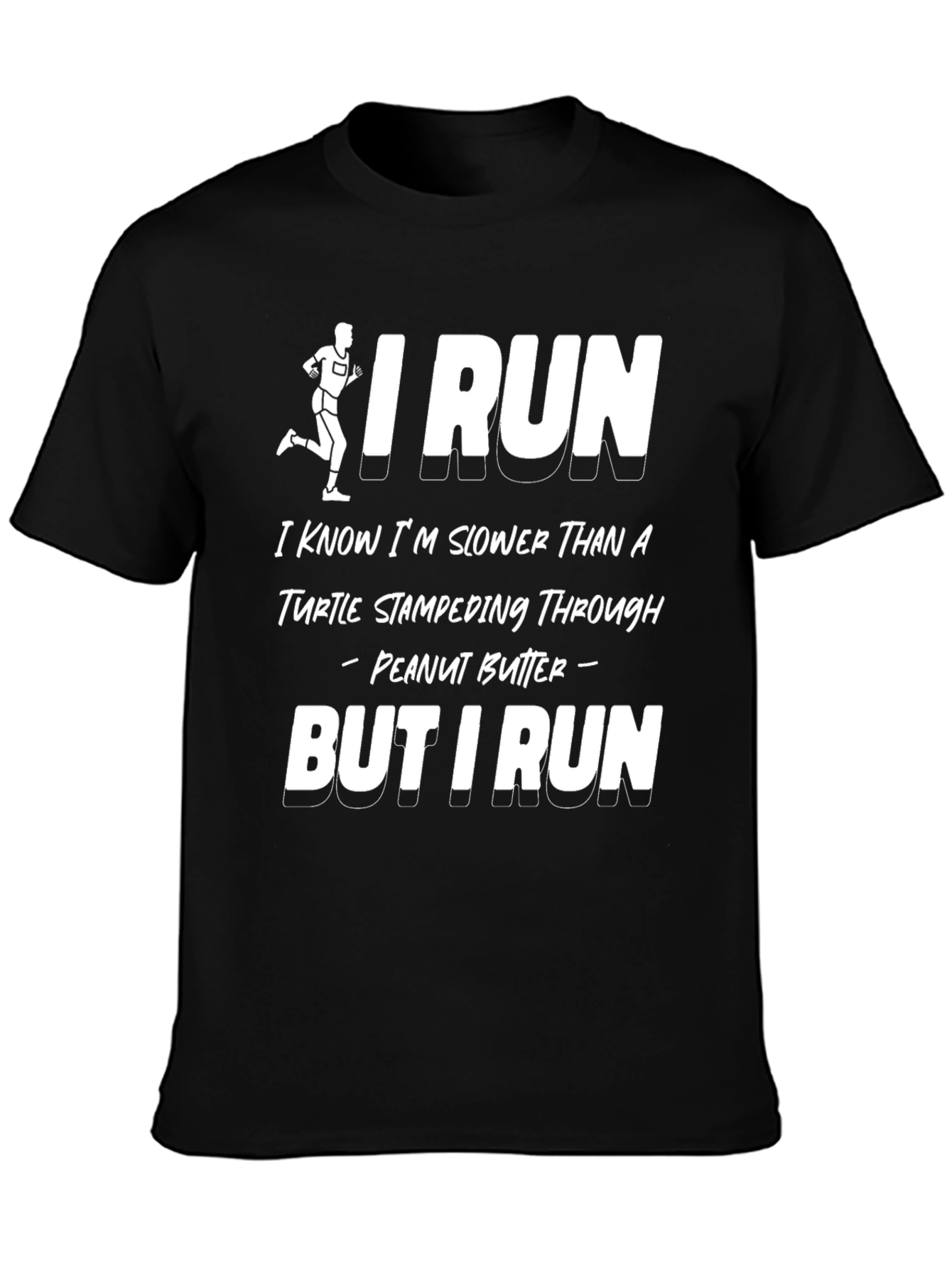 Funny Running T-Shirt - Turtle Stampeding Through Peanut Butter - 3
