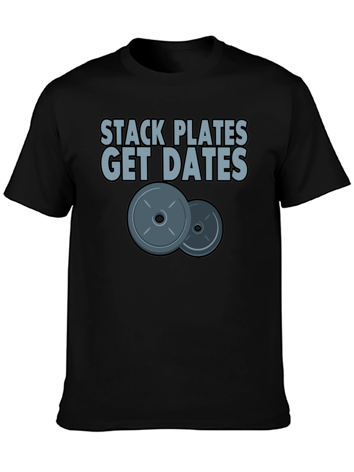 Black Stack Plates Get Dates Black Graphic T-Shirt Gym Workout view 3