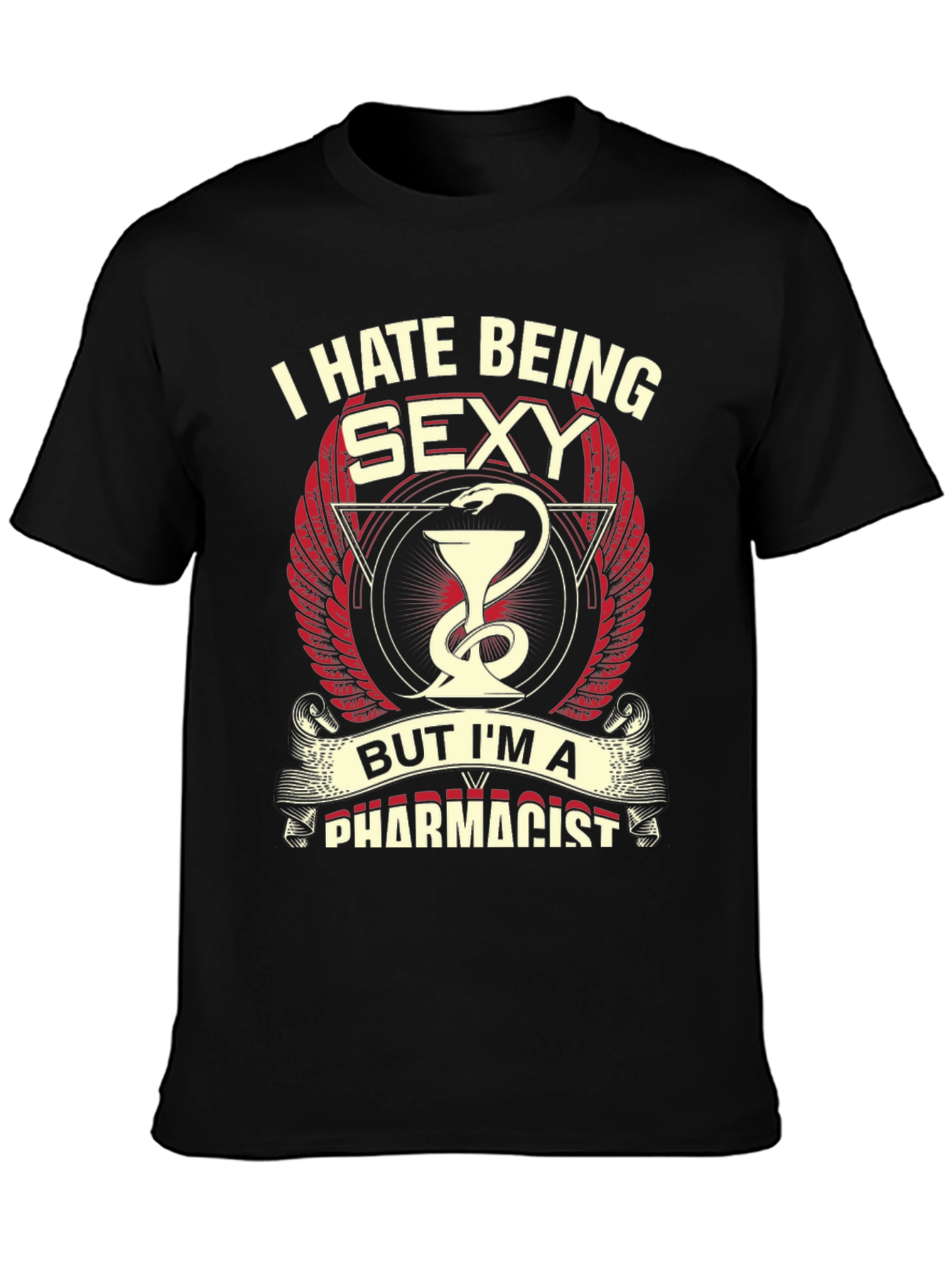 Black Funny Pharmacist T-Shirt - I Hate Being Sexy Tee view 3