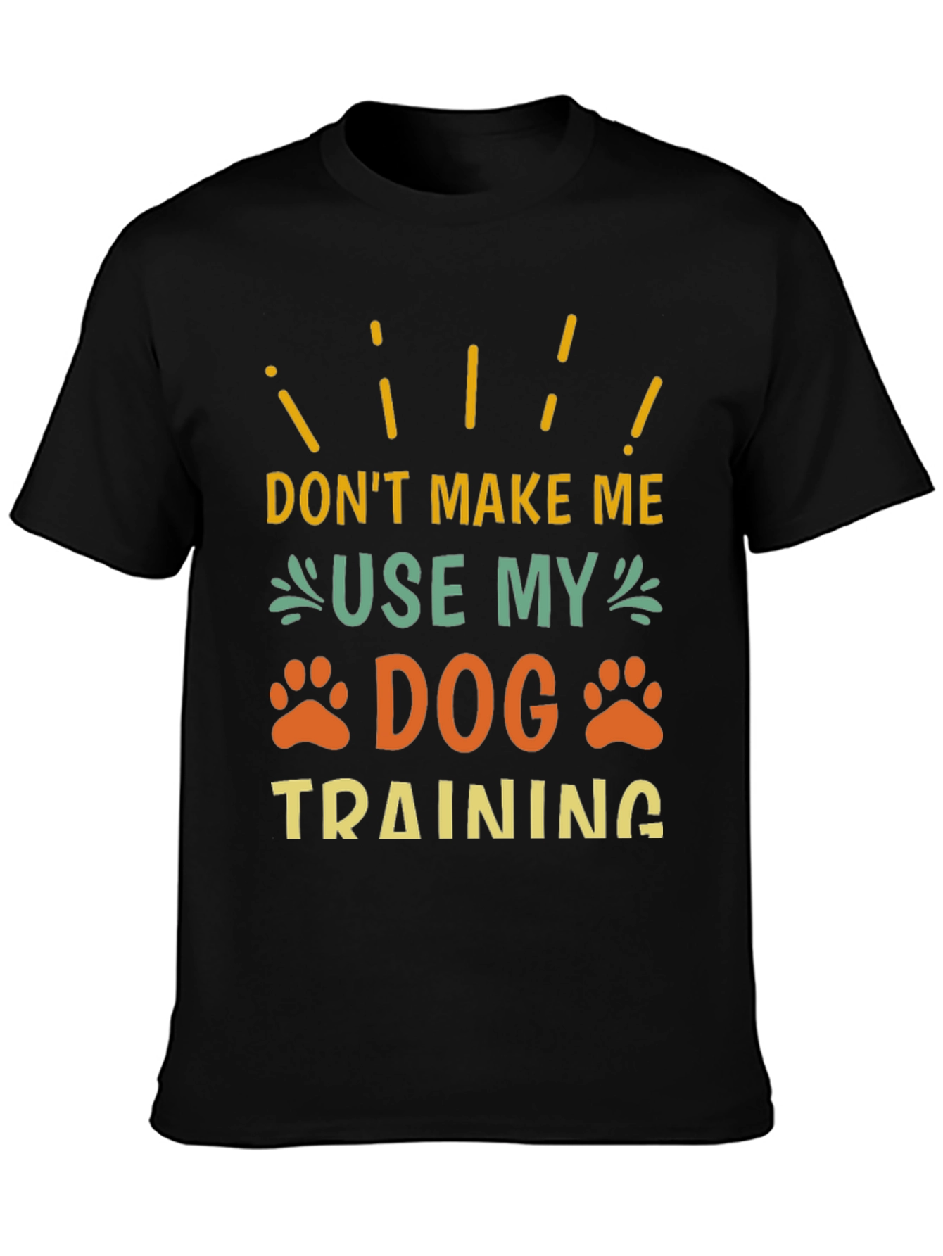Black Dog Training T-Shirt - Funny Pet Lover Tee view 3