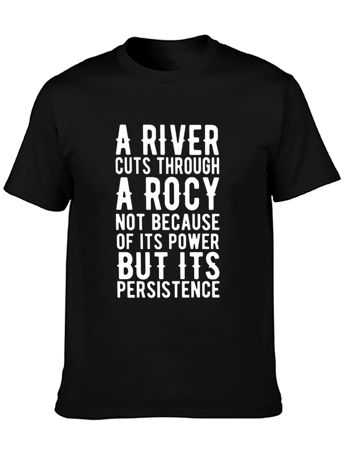 Black Motivational River Persistence Graphic T-Shirt view 3