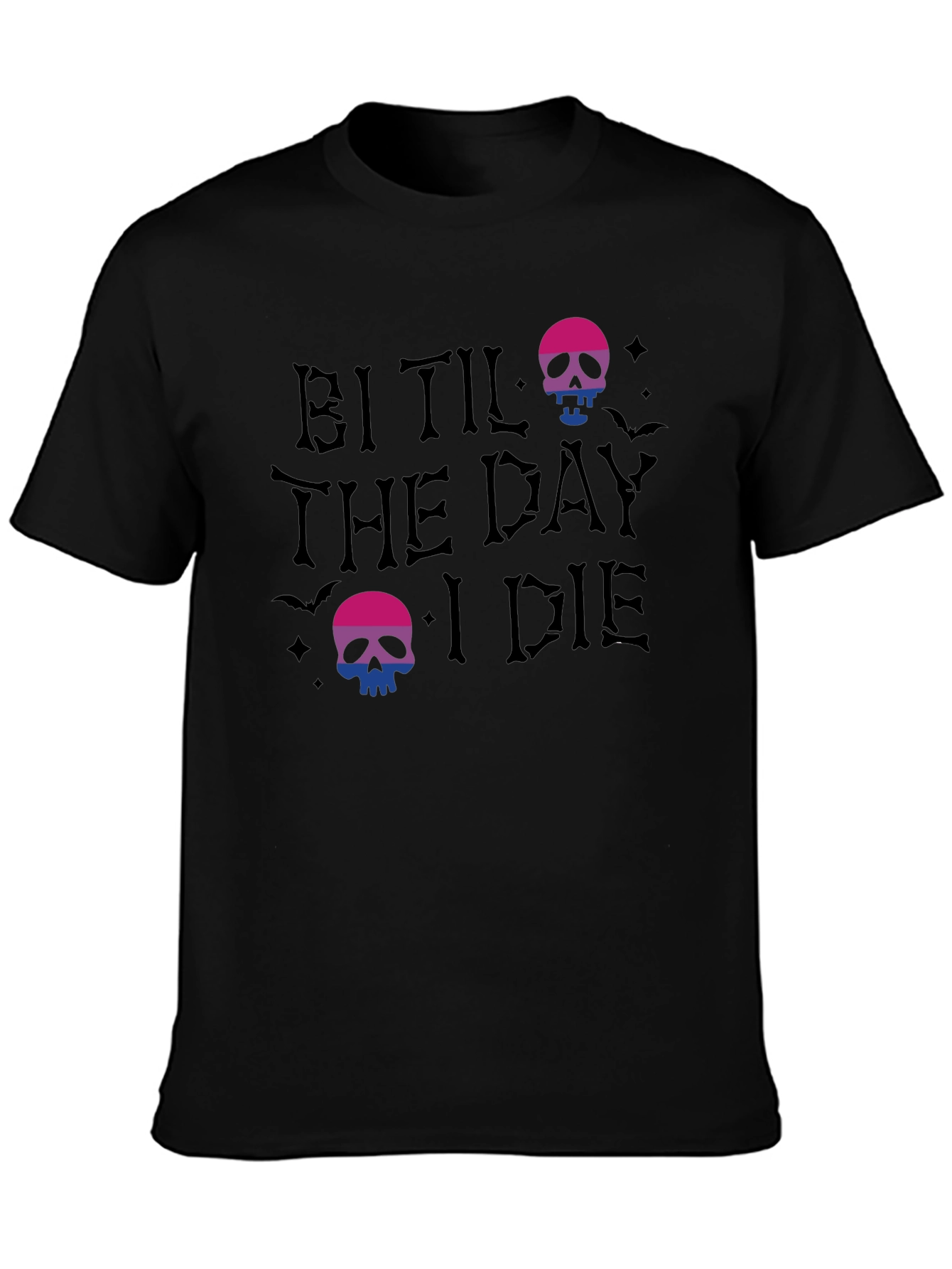 Bi Til The Day I Die T-Shirt - 3