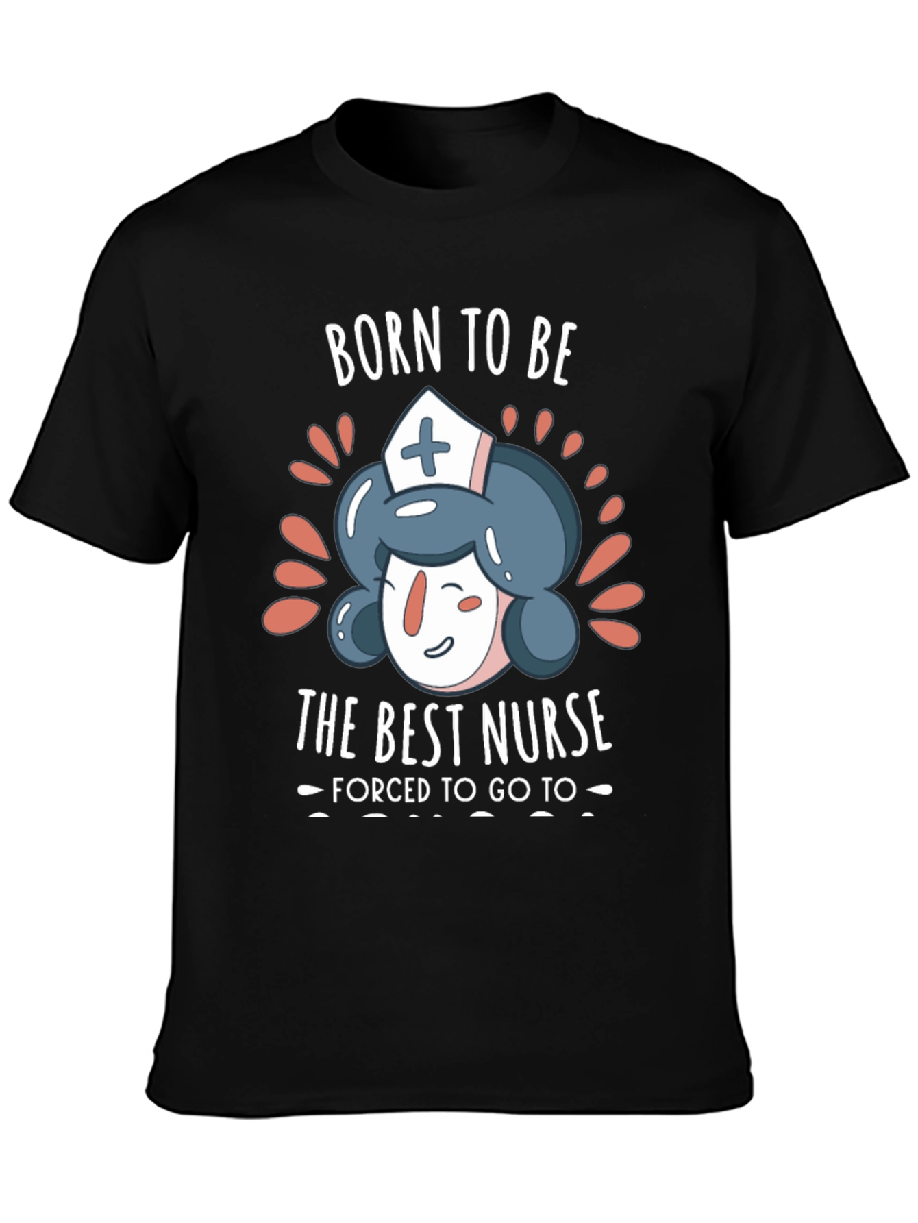 Black Born to Be The Best Nurse T-Shirt view 3
