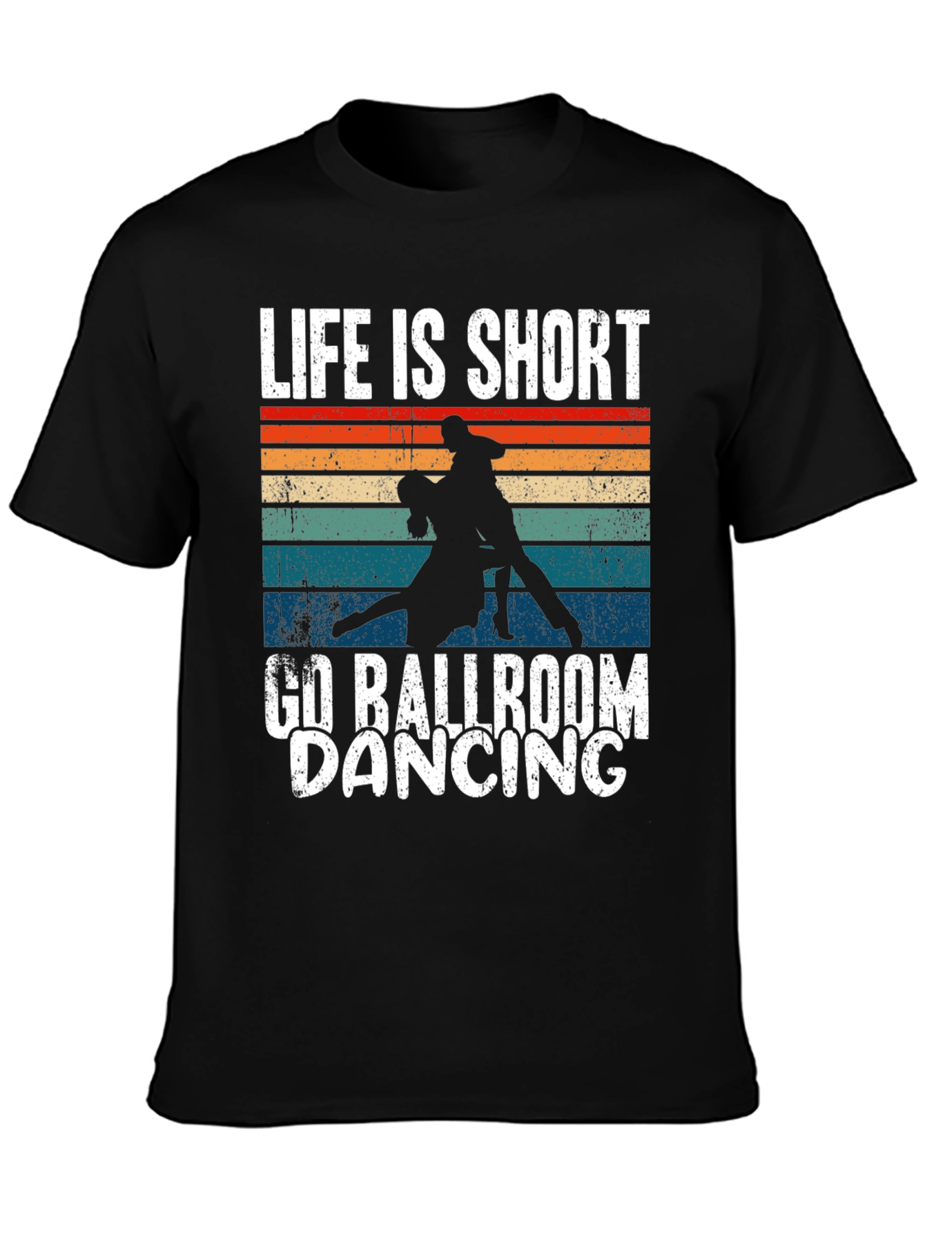 Black Life is Short Ballroom Dancing T-Shirt view 3