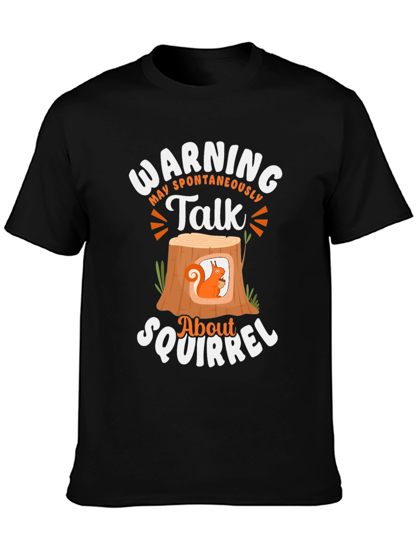 Black Warning Spontaneous Squirrel Talk T-Shirt view 3