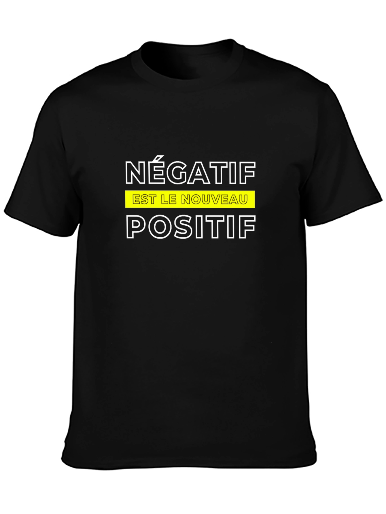 Black Négatif Est Le Nouveau Positif T-Shirt view 3