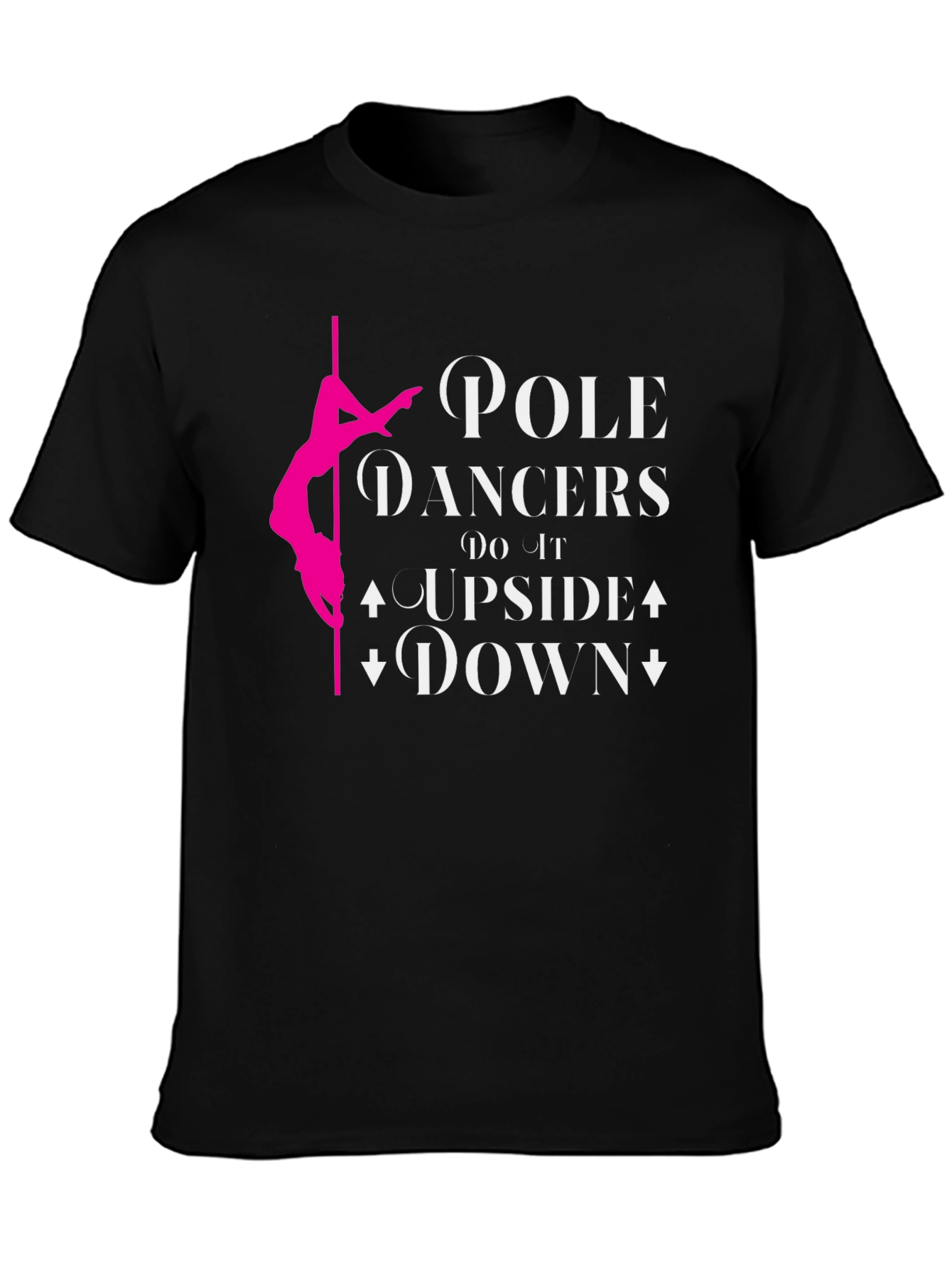 Black Pole Dancer T-Shirt: Upside Down Fun! view 3