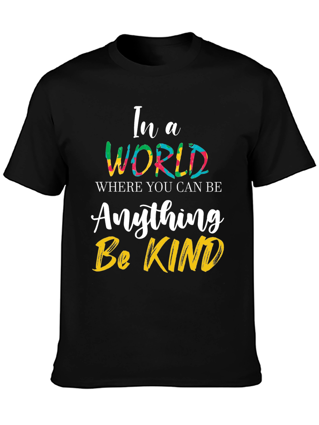 Black Be Kind T-Shirt - Inspirational Graphic Tee view 3