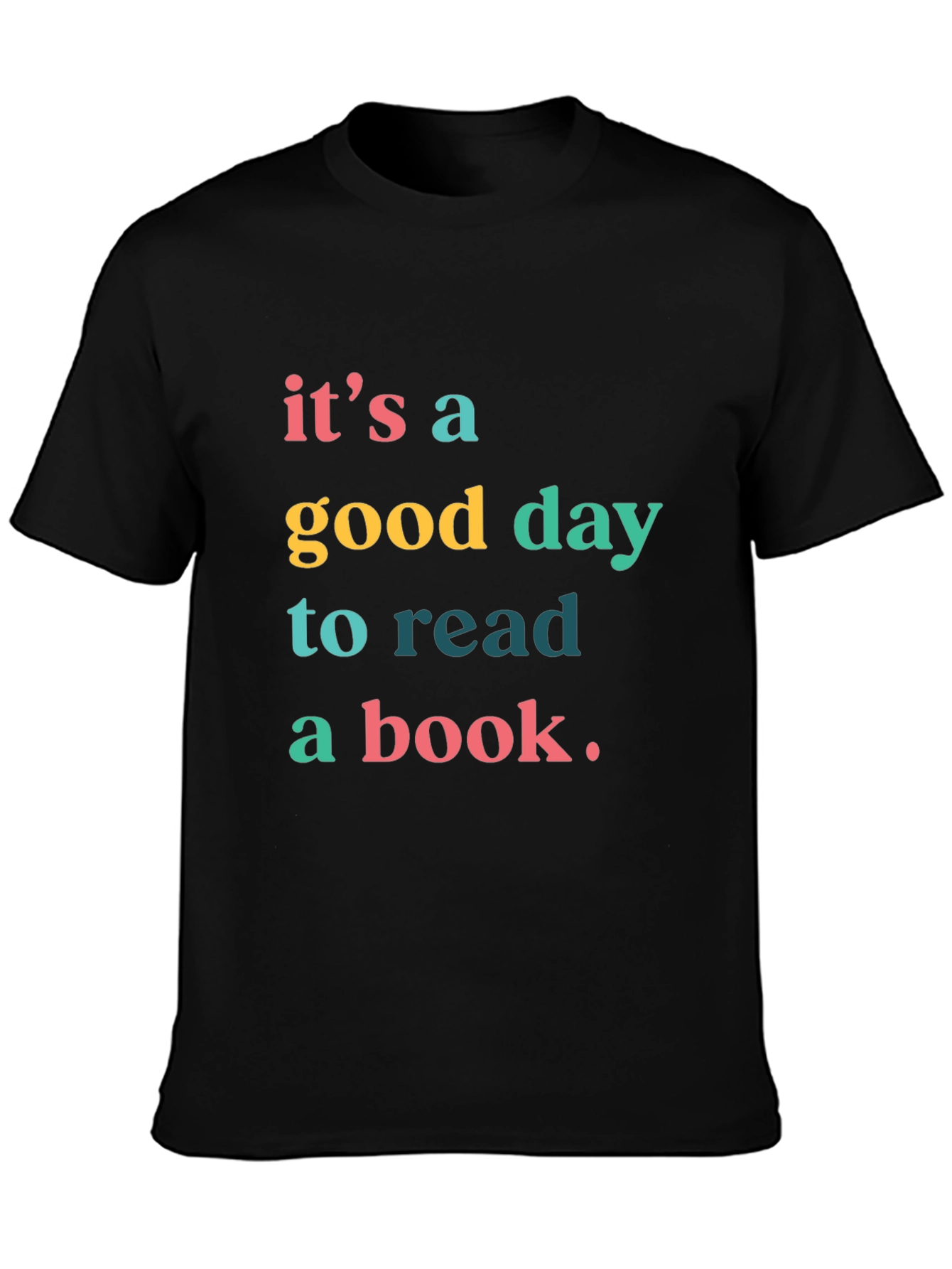 Black It's A Good Day to Read a Book T-Shirt view 3