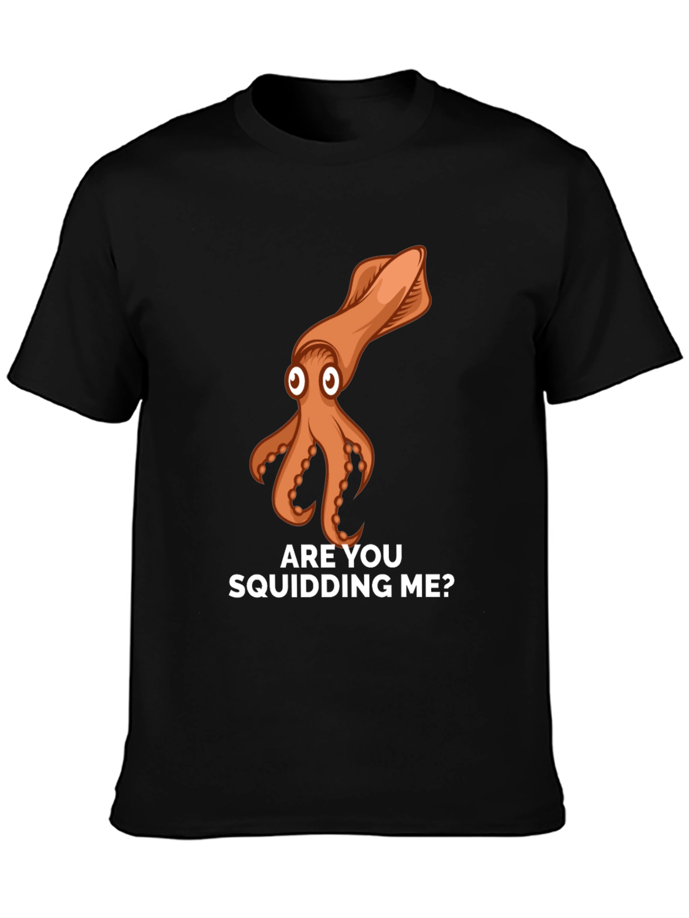 Black Are You Squidding Me? Graphic T-Shirt view 3