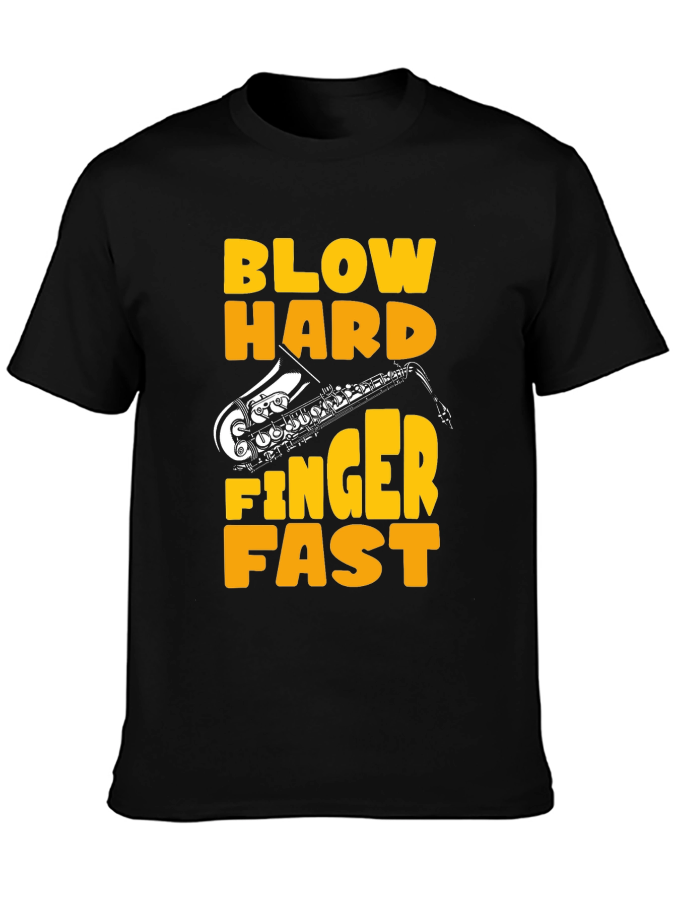 Black Blow Hard Finger Fast Saxophone Graphic Tee view 3