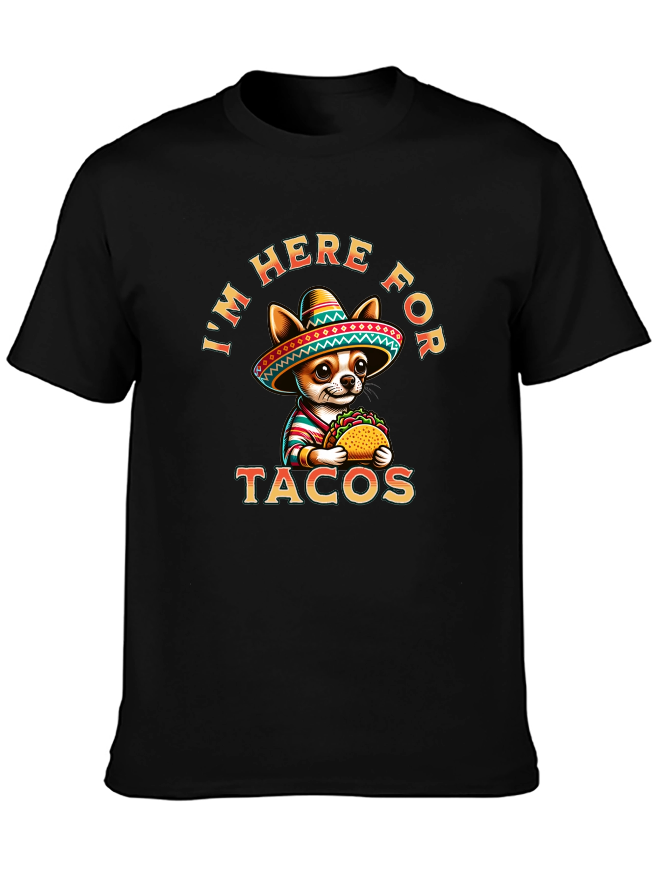 Black Tacos Chihuahua T-Shirt - I'm Here For Tacos Tee view 3
