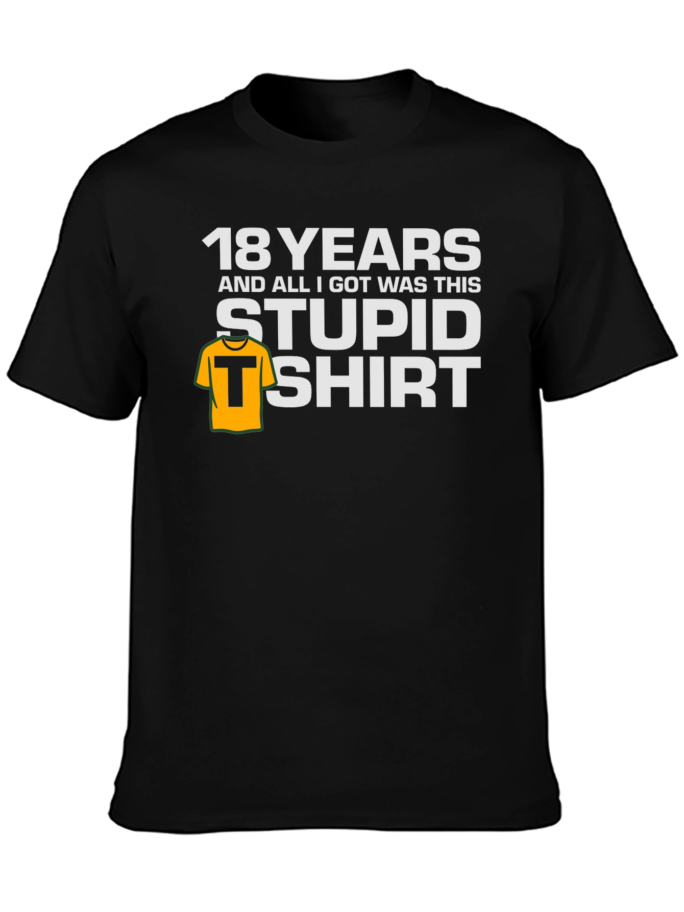 Black Funny 18 Years Stupid Shirt Black T-Shirt view 3