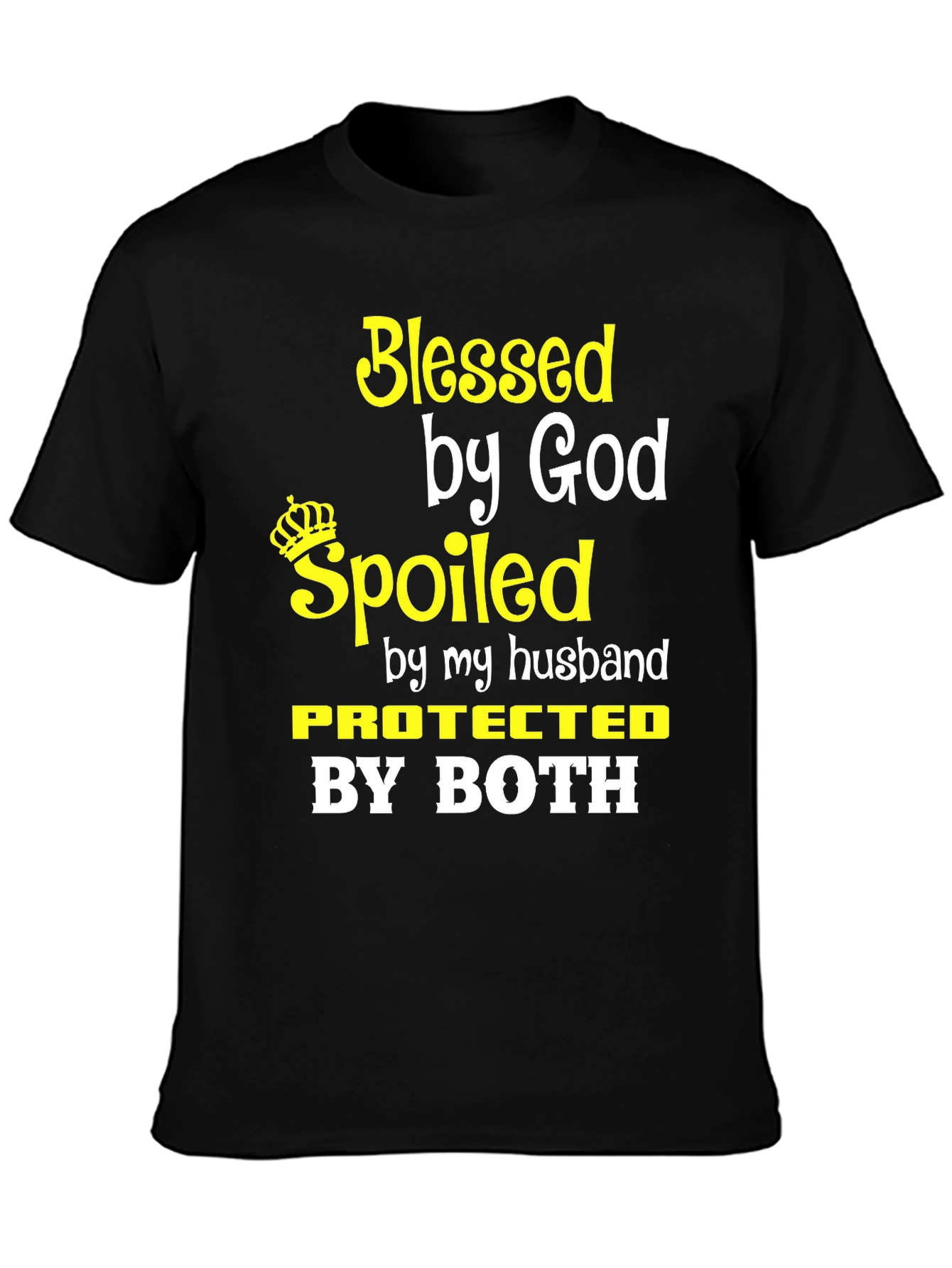 Black Blessed Spoiled Protected T-Shirt view 3