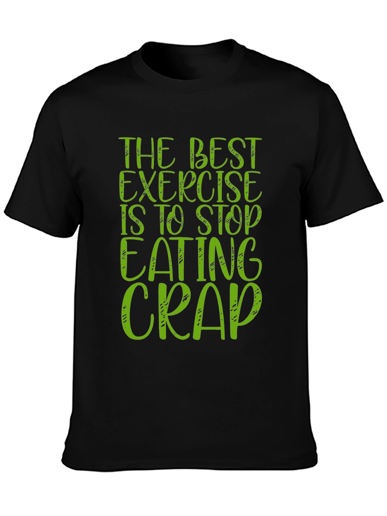 Black Funny Exercise T-Shirt Stop Eating Crap view 3