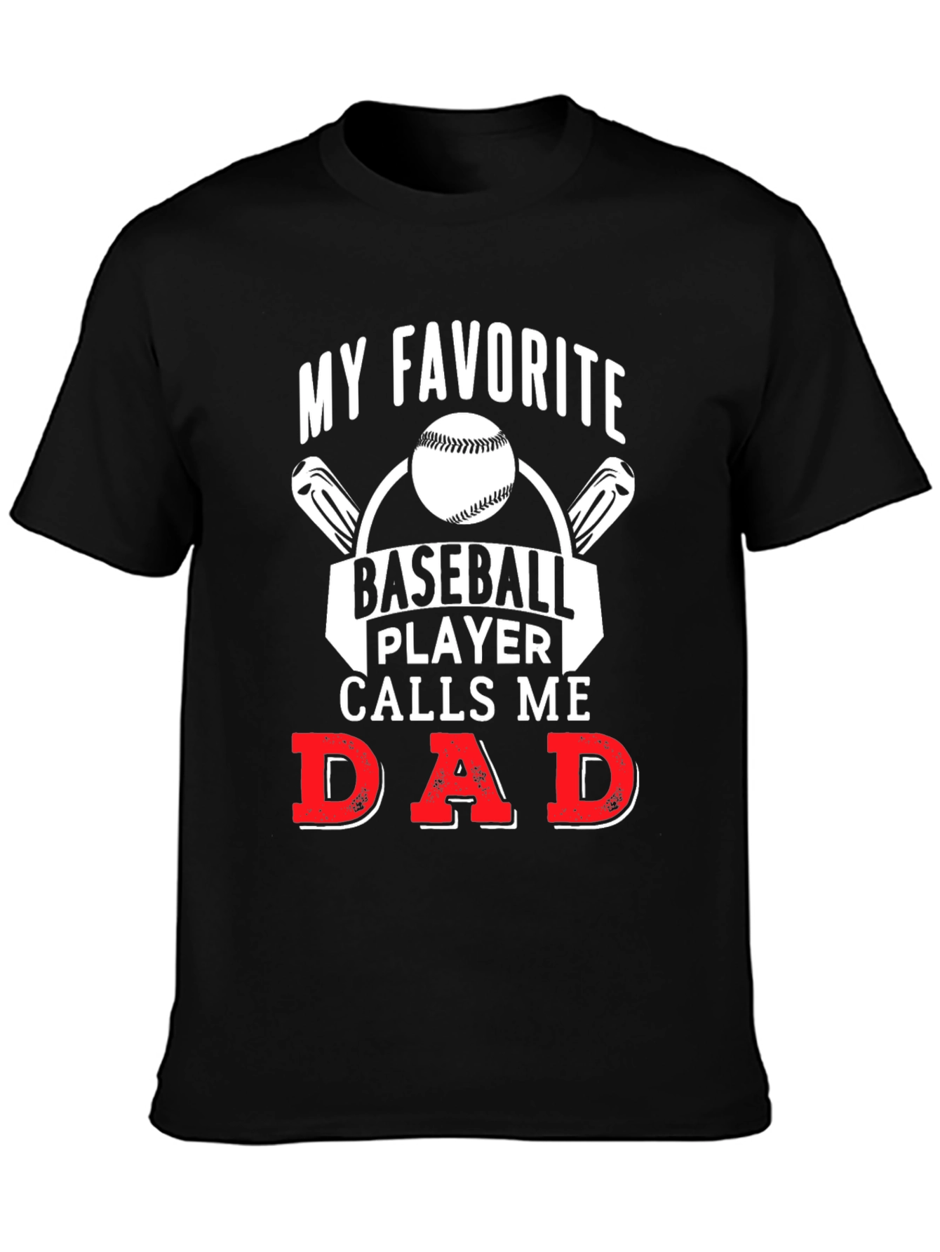 Black My Favorite Baseball Player Calls Me Dad T-Shirt view 3