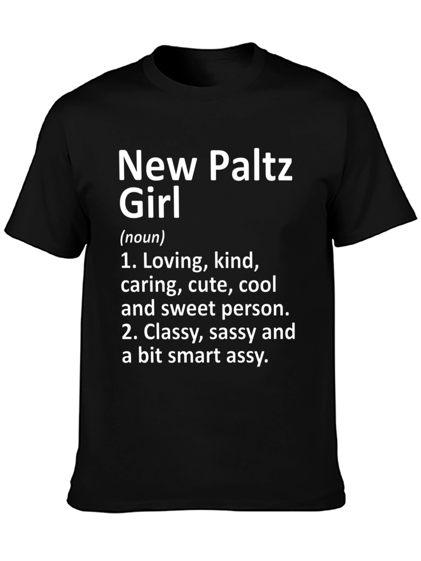 Black New Paltz Girl Definition T-Shirt view 3