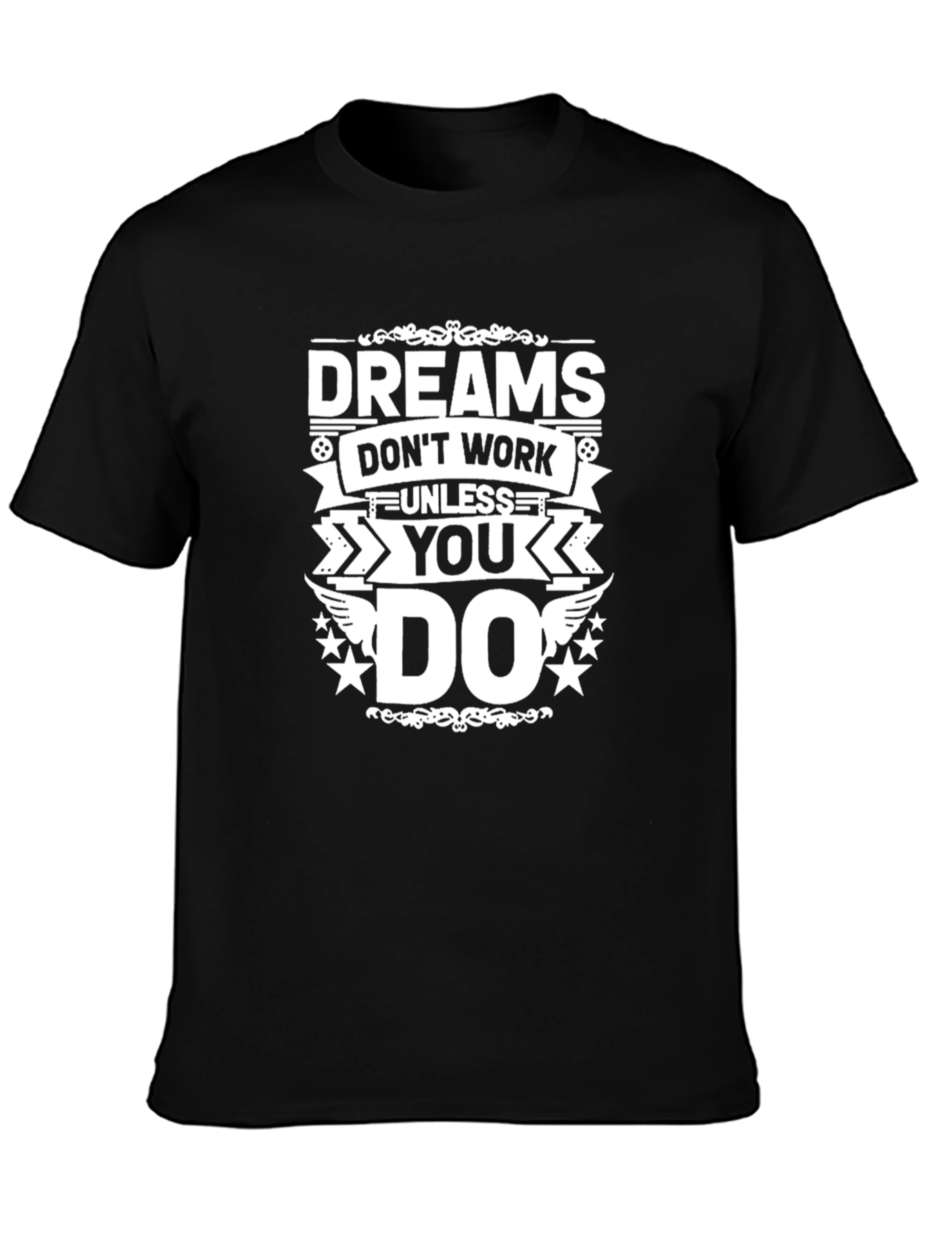 Black Dreams Don't Work Black T-Shirt view 3
