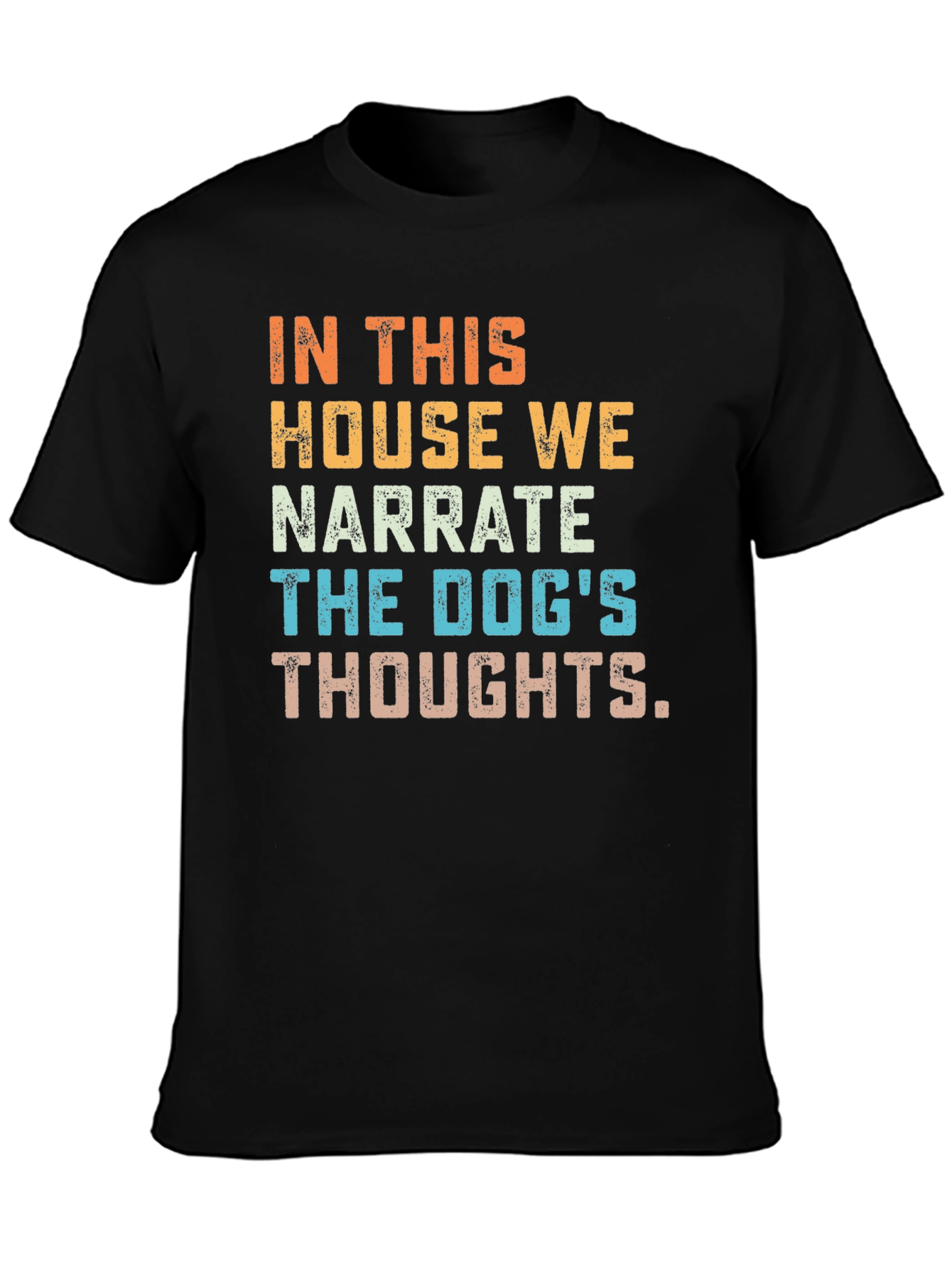 Black Narrate Dog's Thoughts T-Shirt Funny Pet Lover Tee view 3