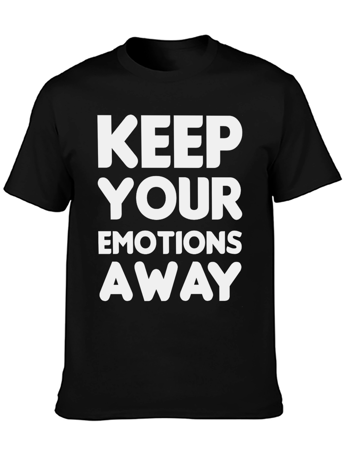 Black Keep Your Emotions Away T-Shirt - Men's Novelty Graphic Tee view 3