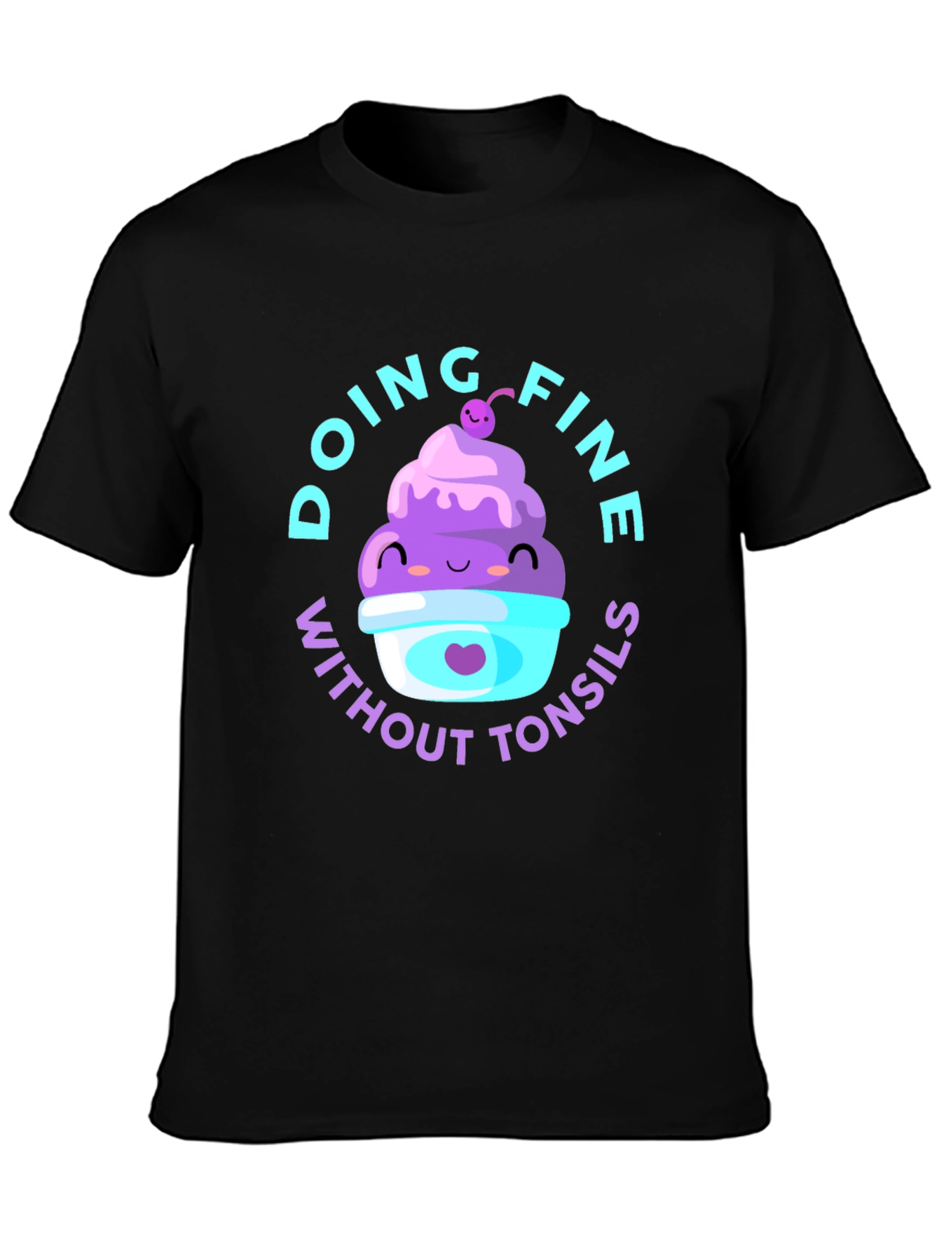 Black Doing Fine Without Tonsils T-Shirt view 3