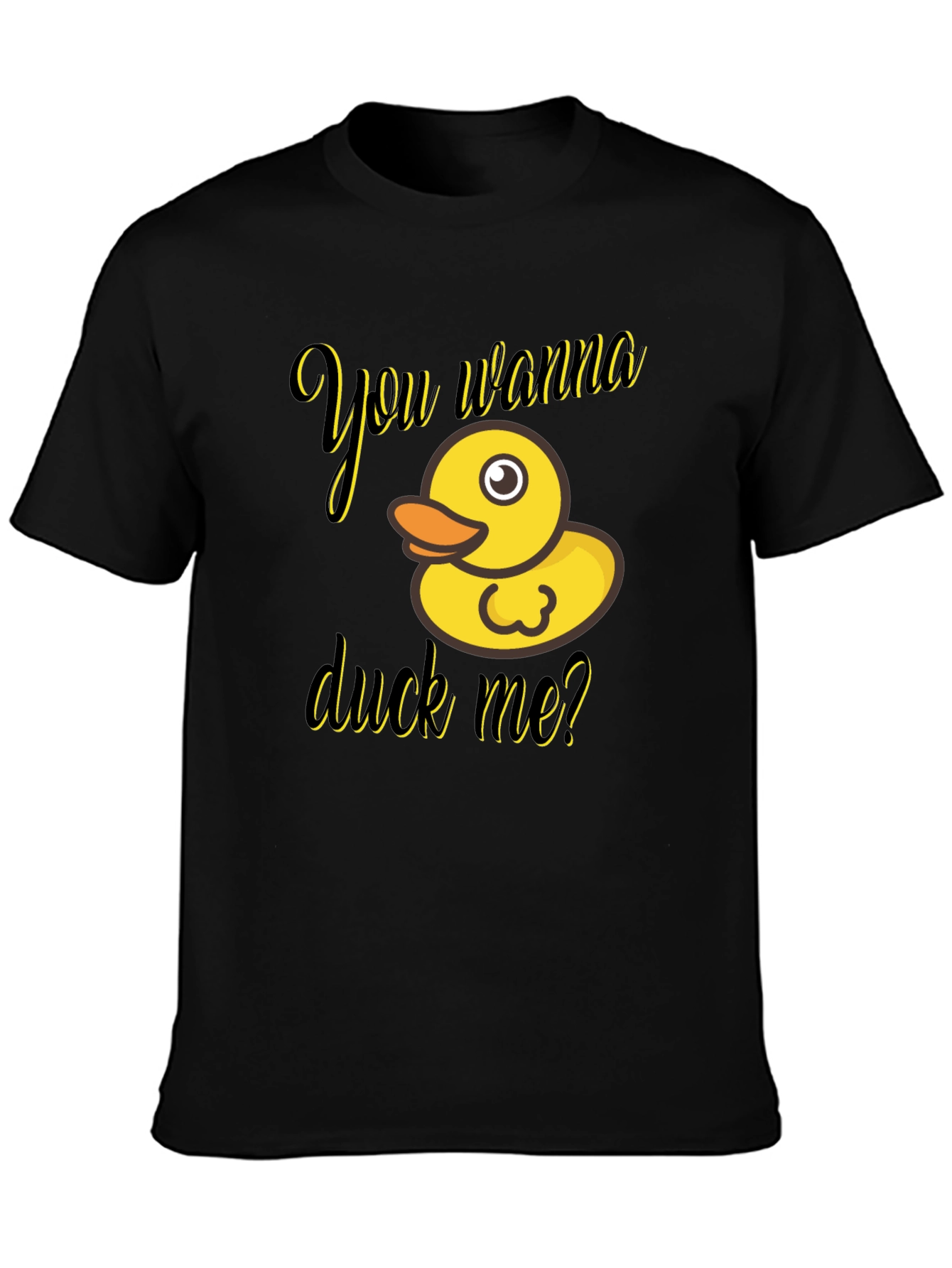 Black You Wanna Duck Me? Novelty T-Shirt view 3
