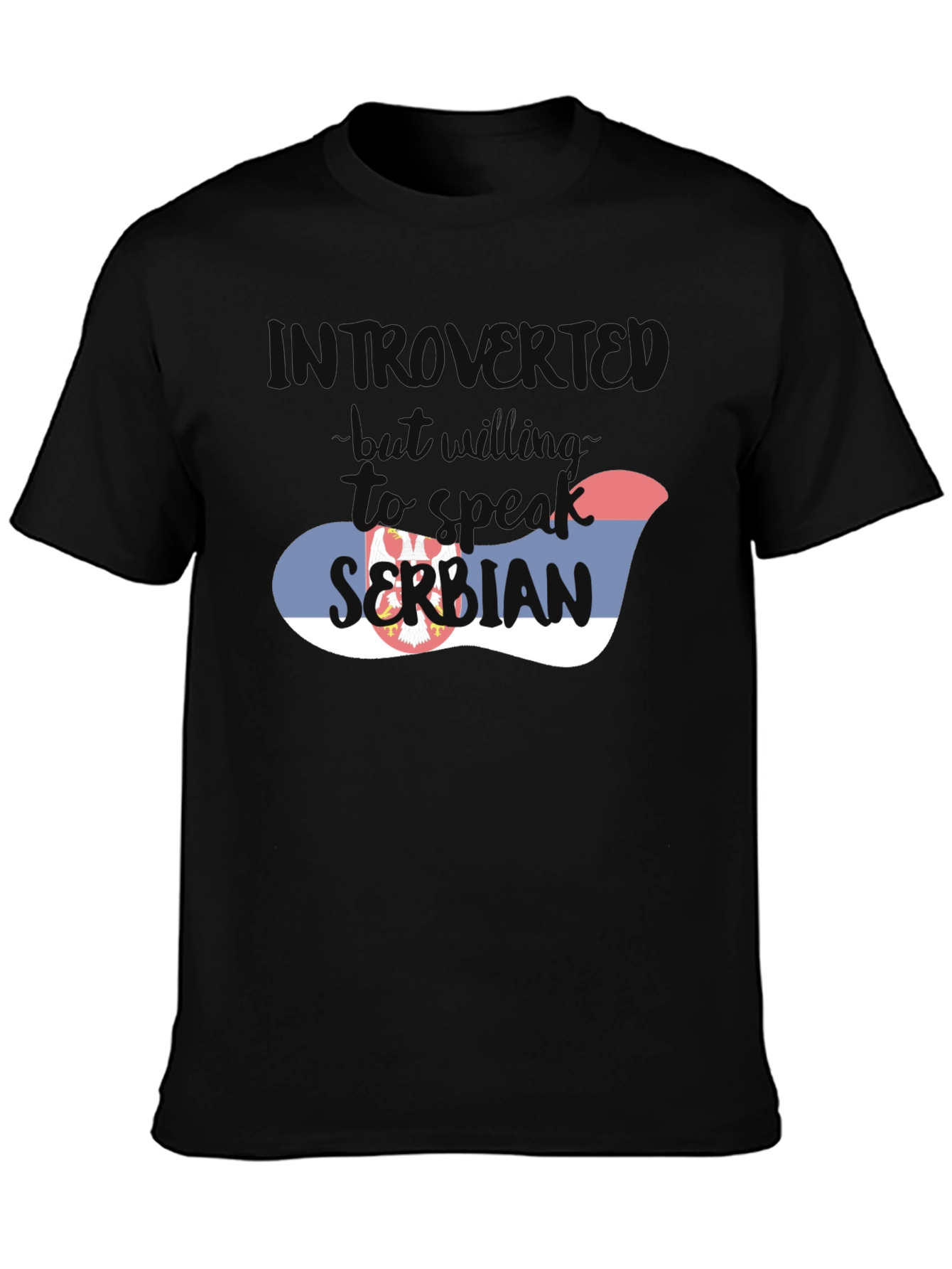 Introvert But Willing To Speak Serbian T-Shirt - 3