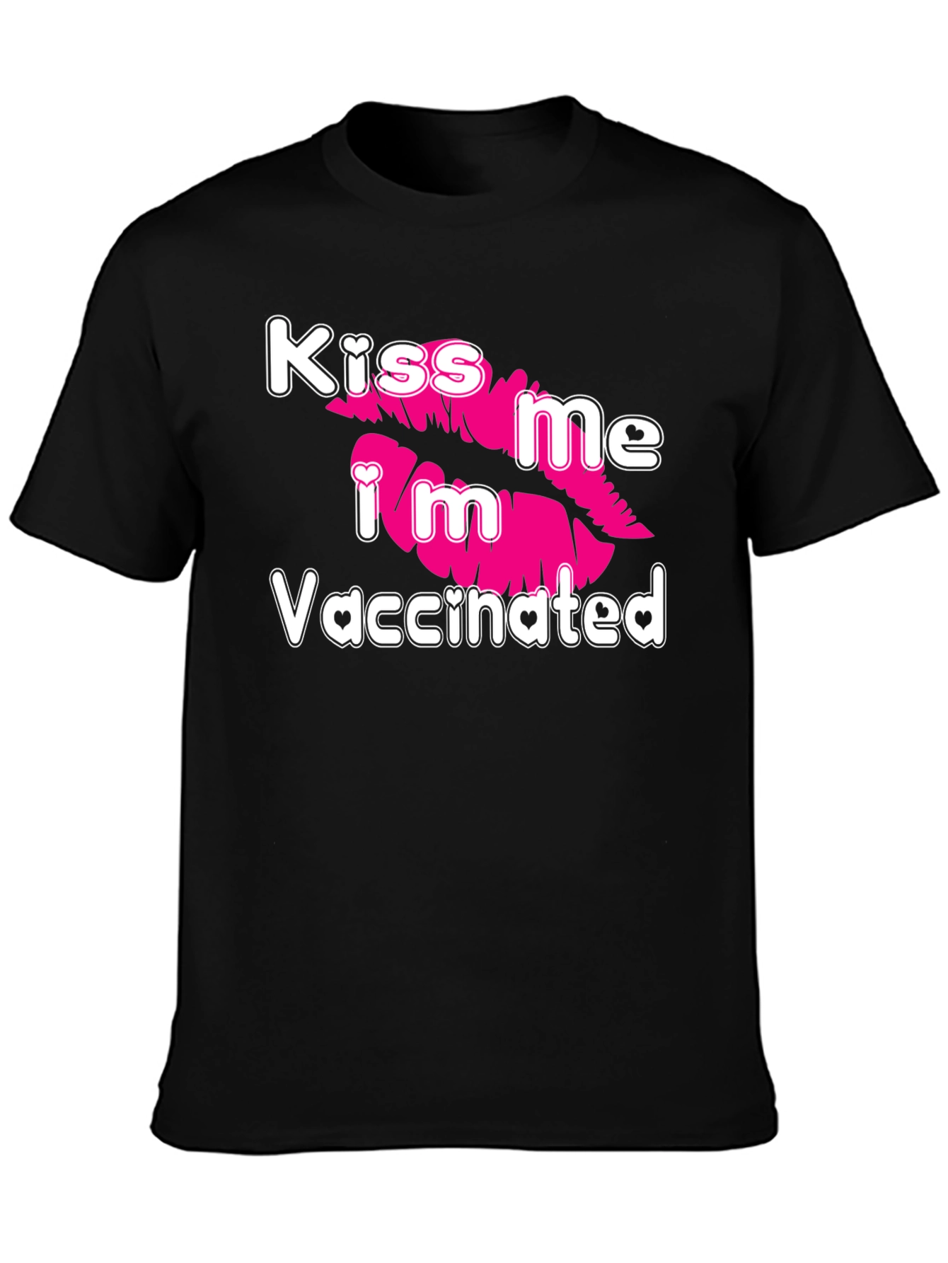Black Kiss Me I'm Vaccinated T-Shirt view 3