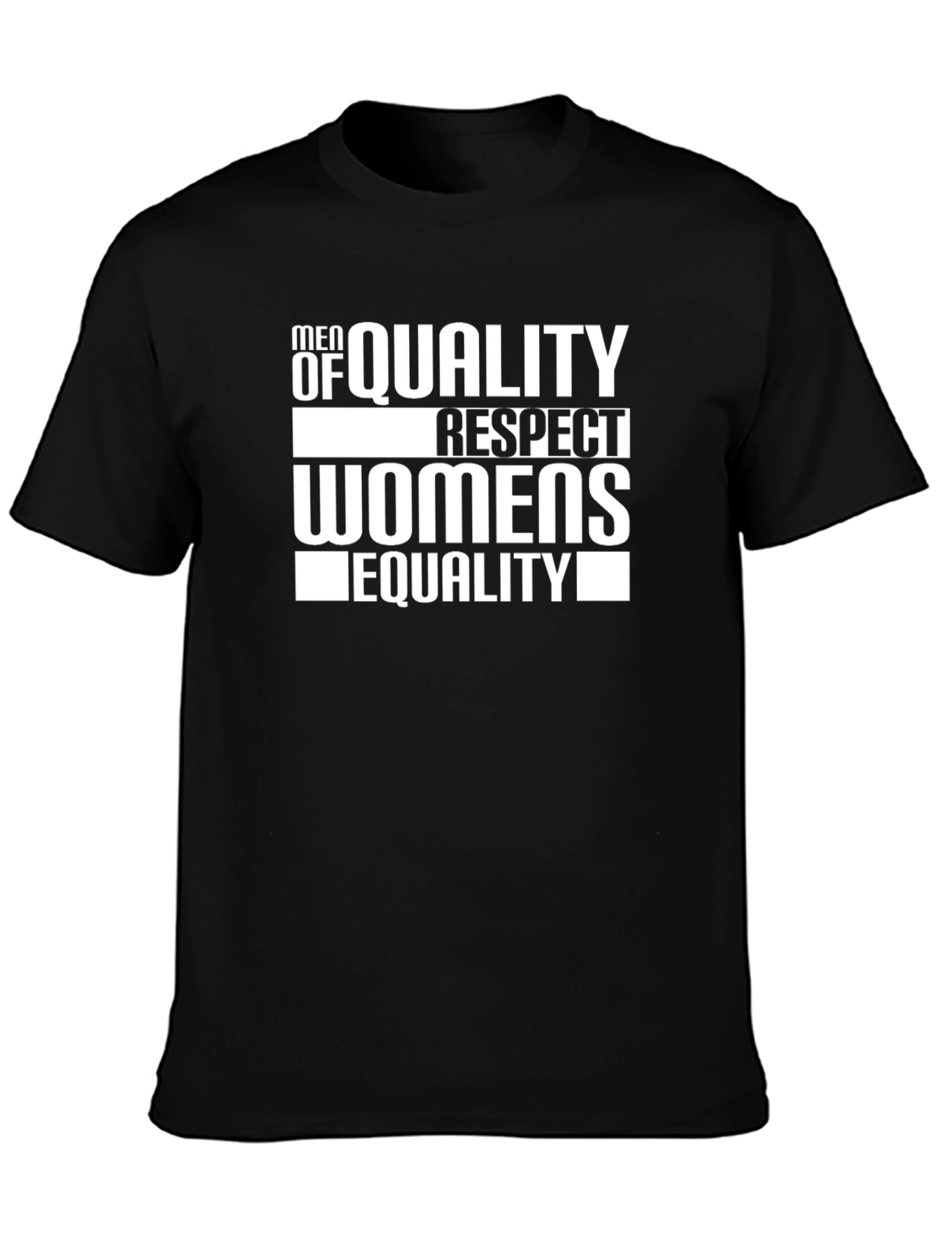 Black Men of Quality T-Shirt Respect Women Equality Black view 3