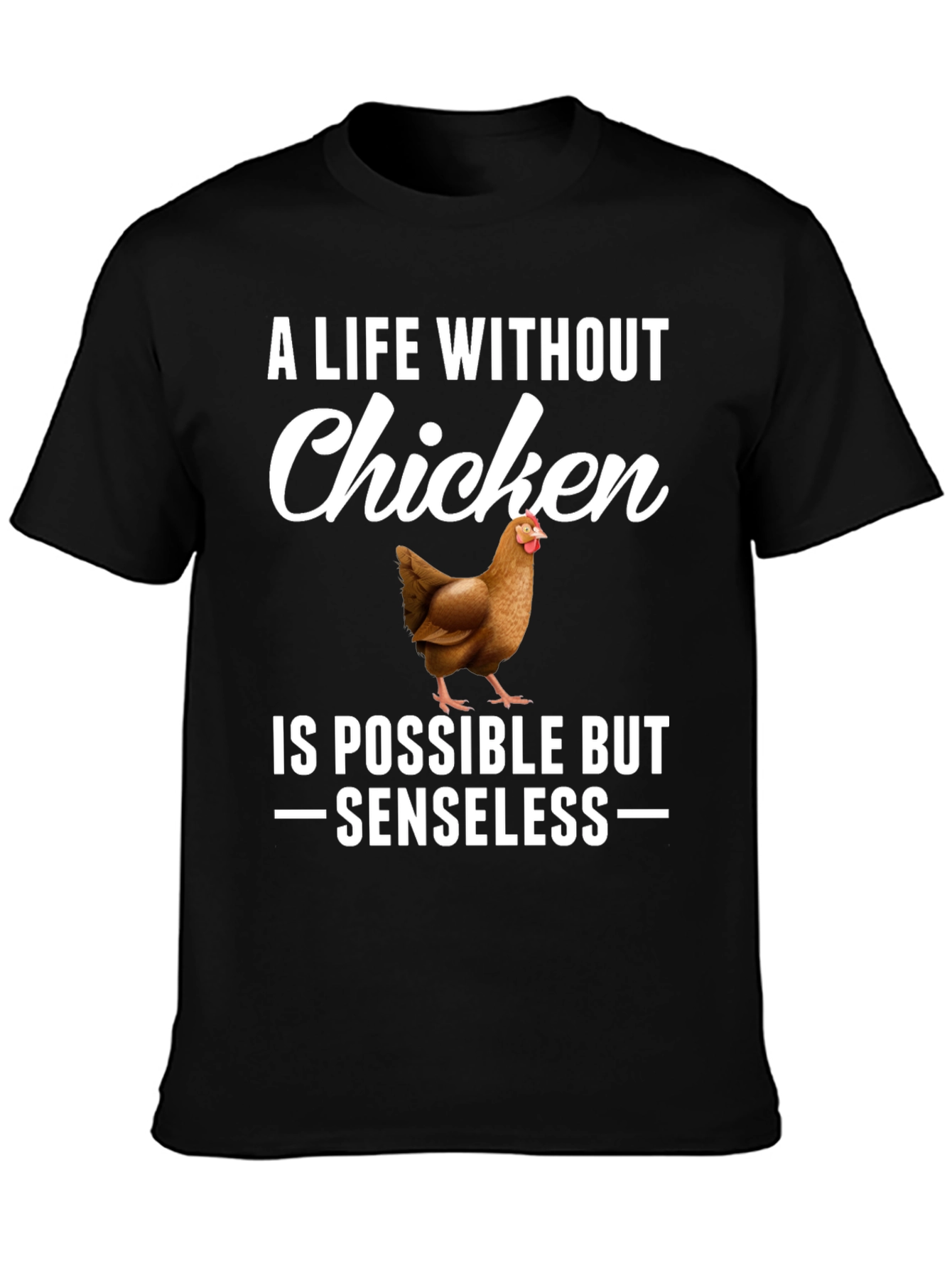 Black Funny Chicken Lover T-Shirt - A Life Without Chicken view 3