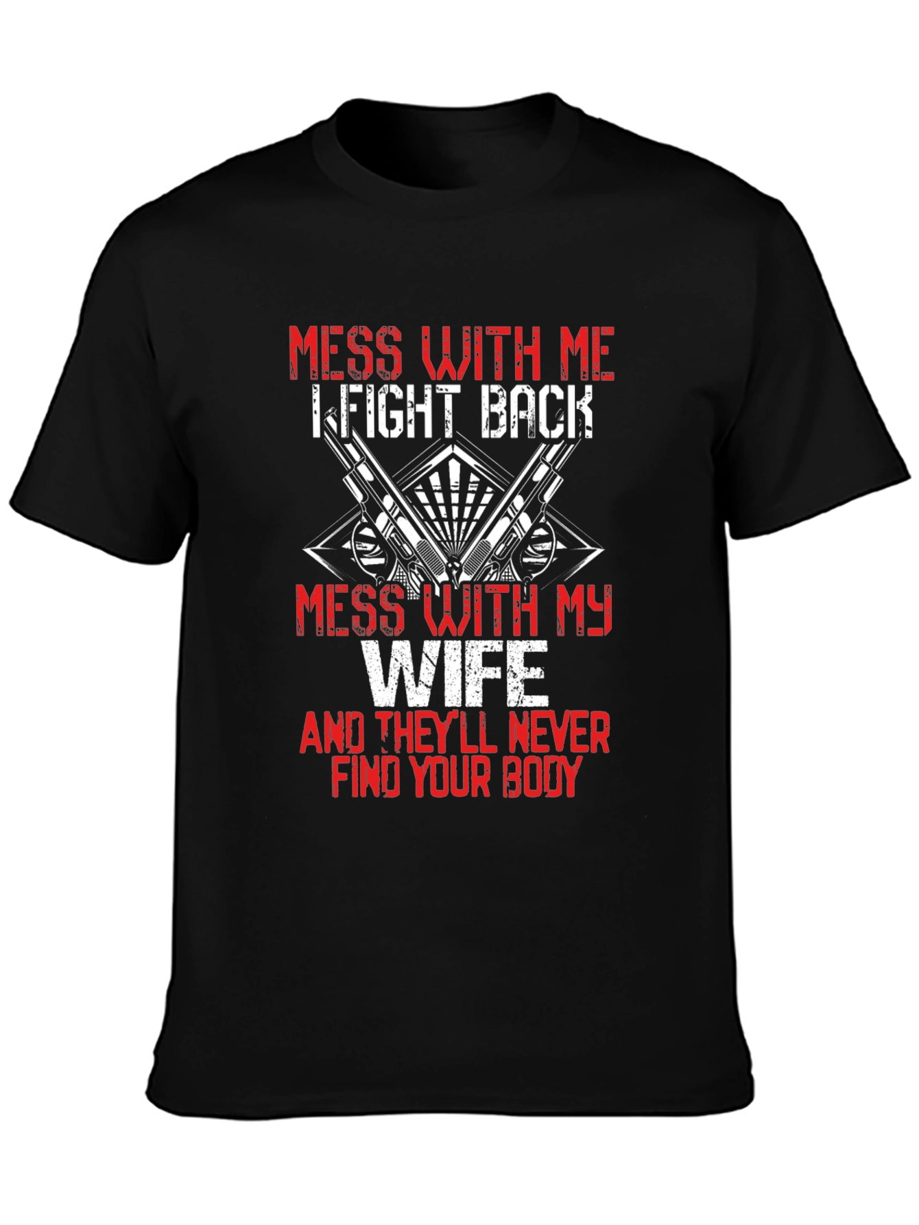 Black Mess With My Wife Graphic T-Shirt view 3