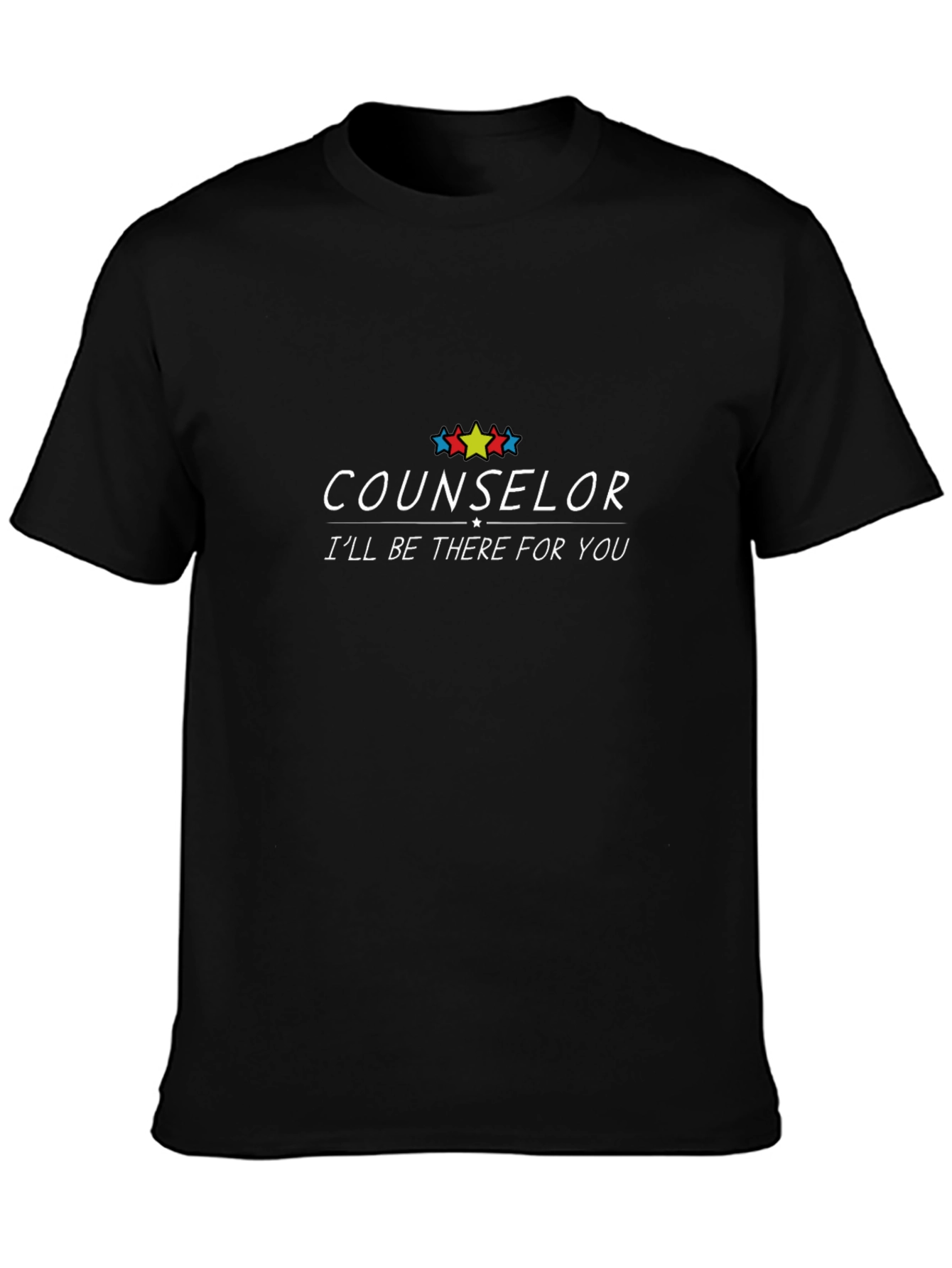 Black Counselor I'll Be There For You Unisex T-Shirt view 3