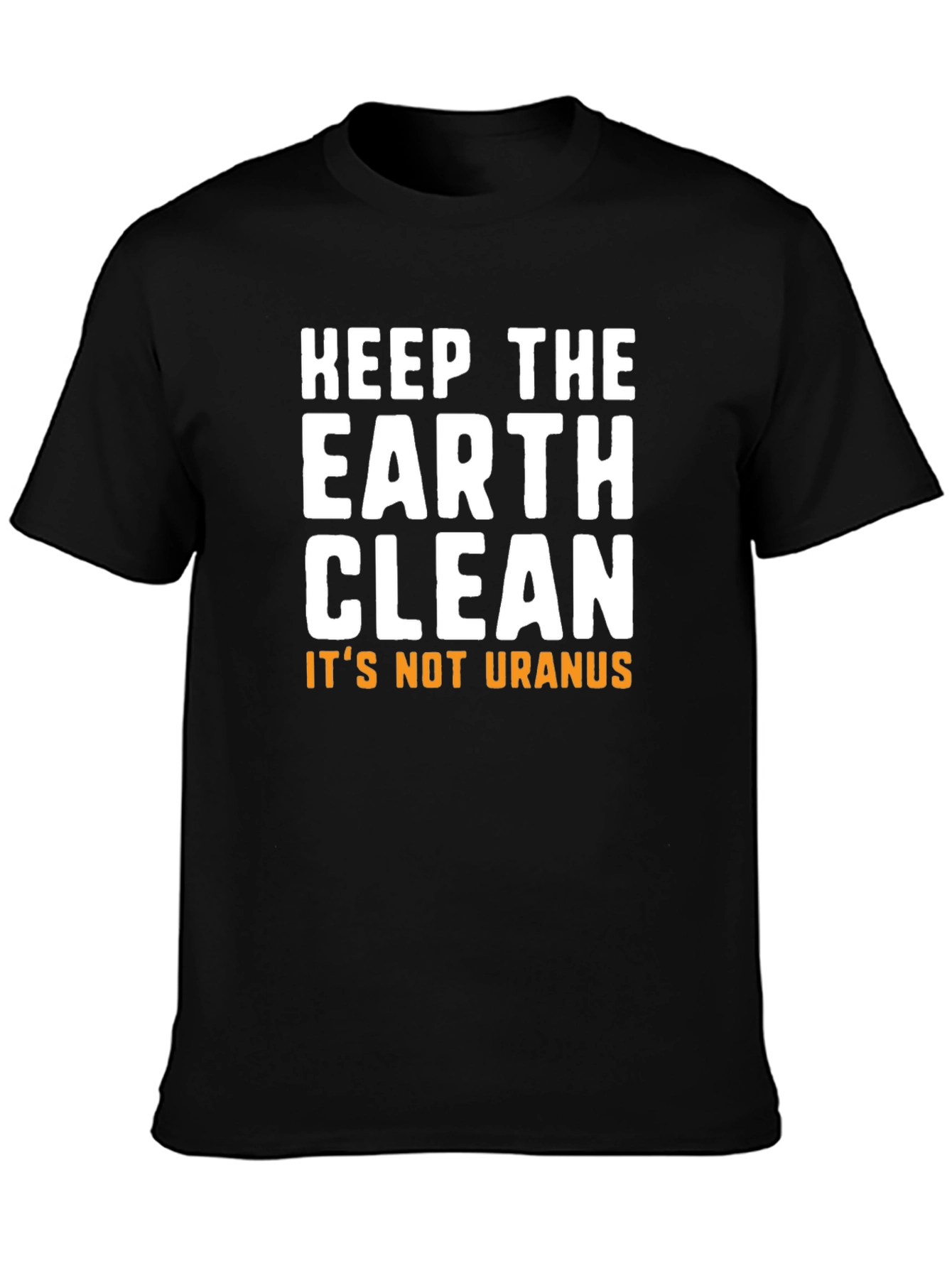 Black Keep The Earth Clean Funny Graphic T-Shirt view 3