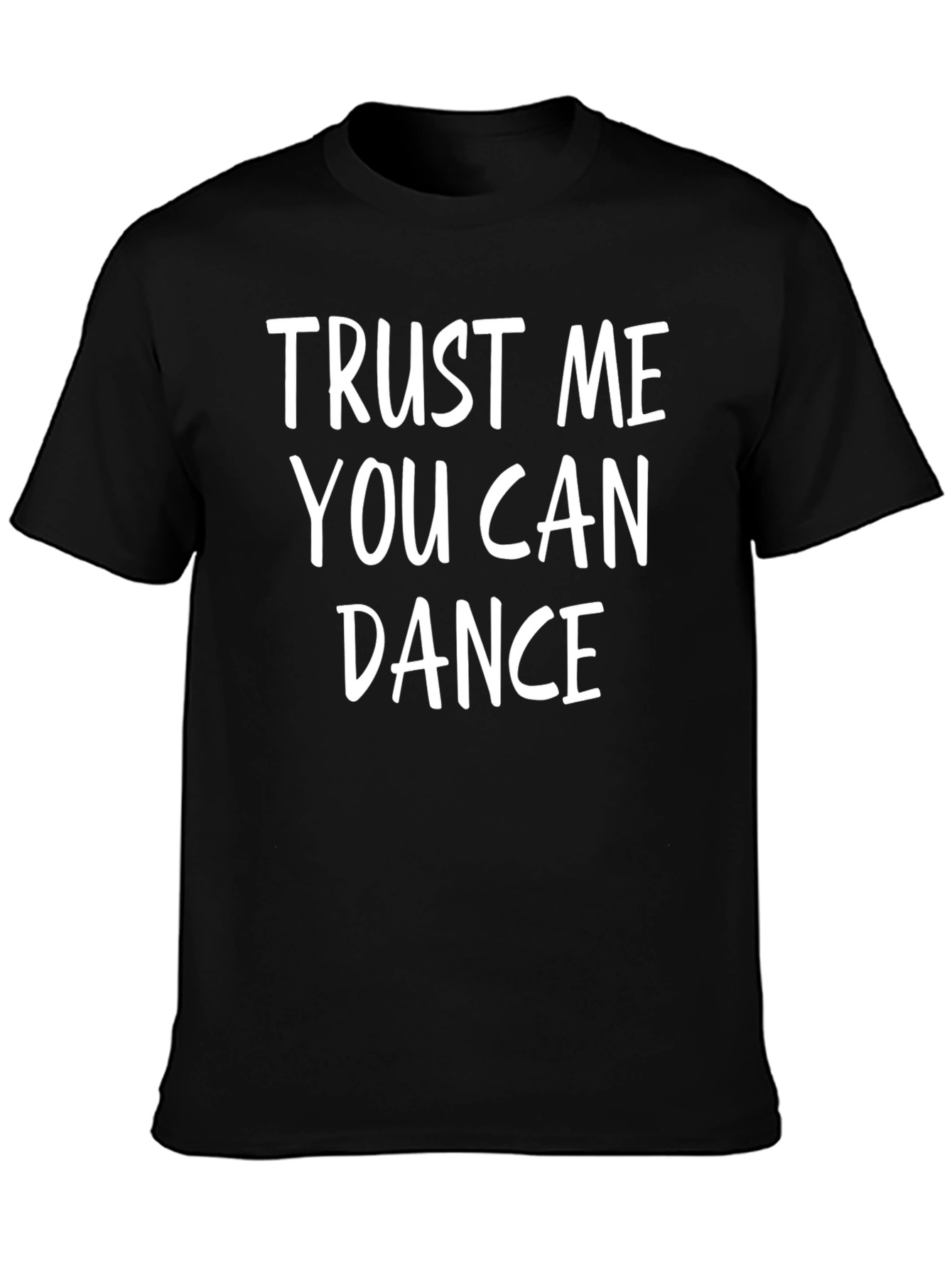 Black Trust Me You Can Dance Graphic Tee view 3