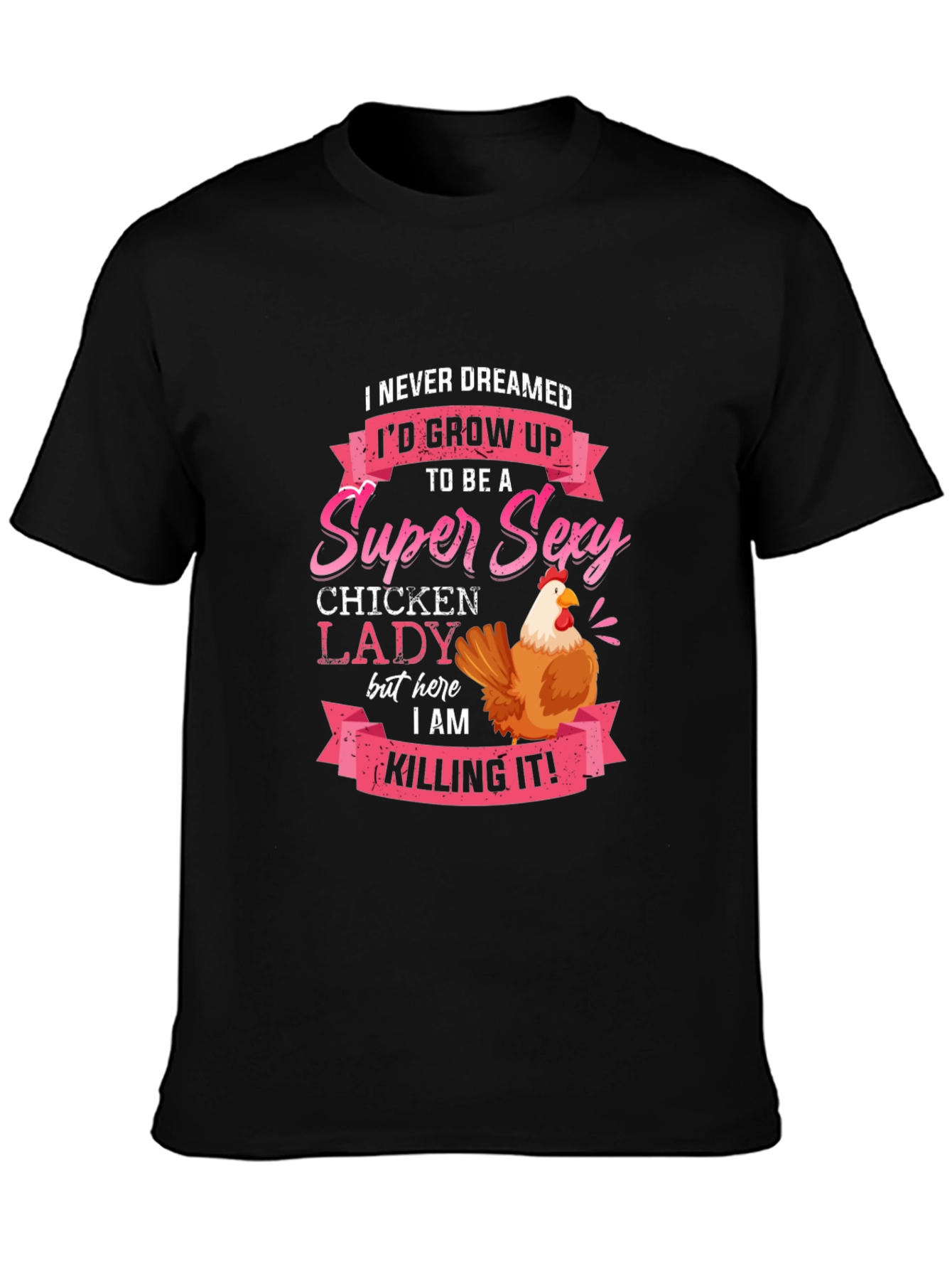 Black Super Sexy Chicken Lady Novelty T-Shirt view 3