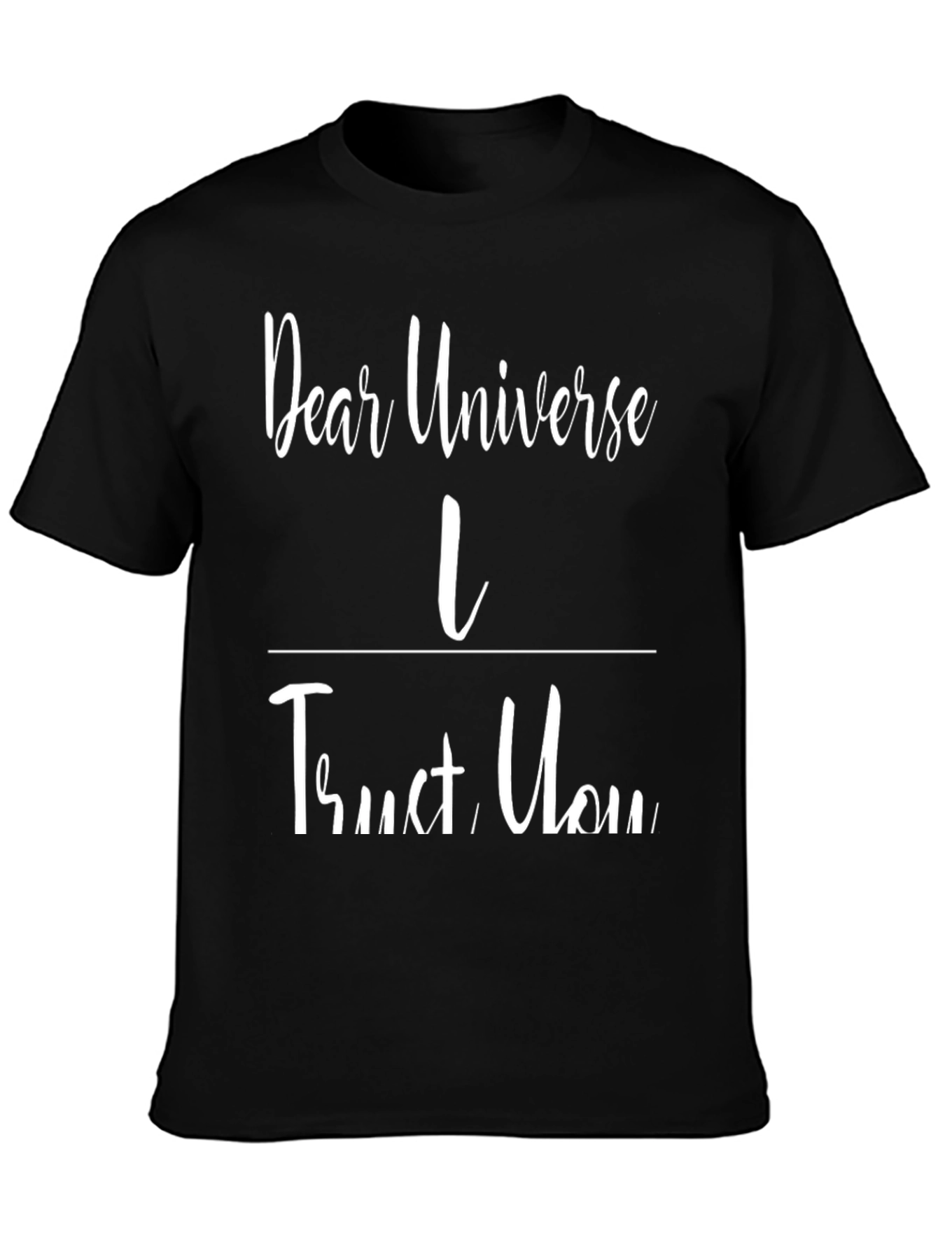 Black Dear Universe I Trust You Graphic T-Shirt view 3