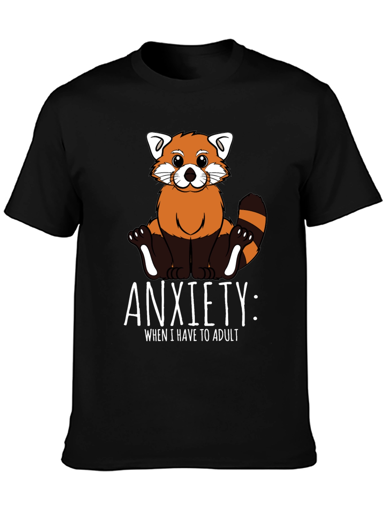 Black Anxiety Red Panda Adulting T-Shirt view 3