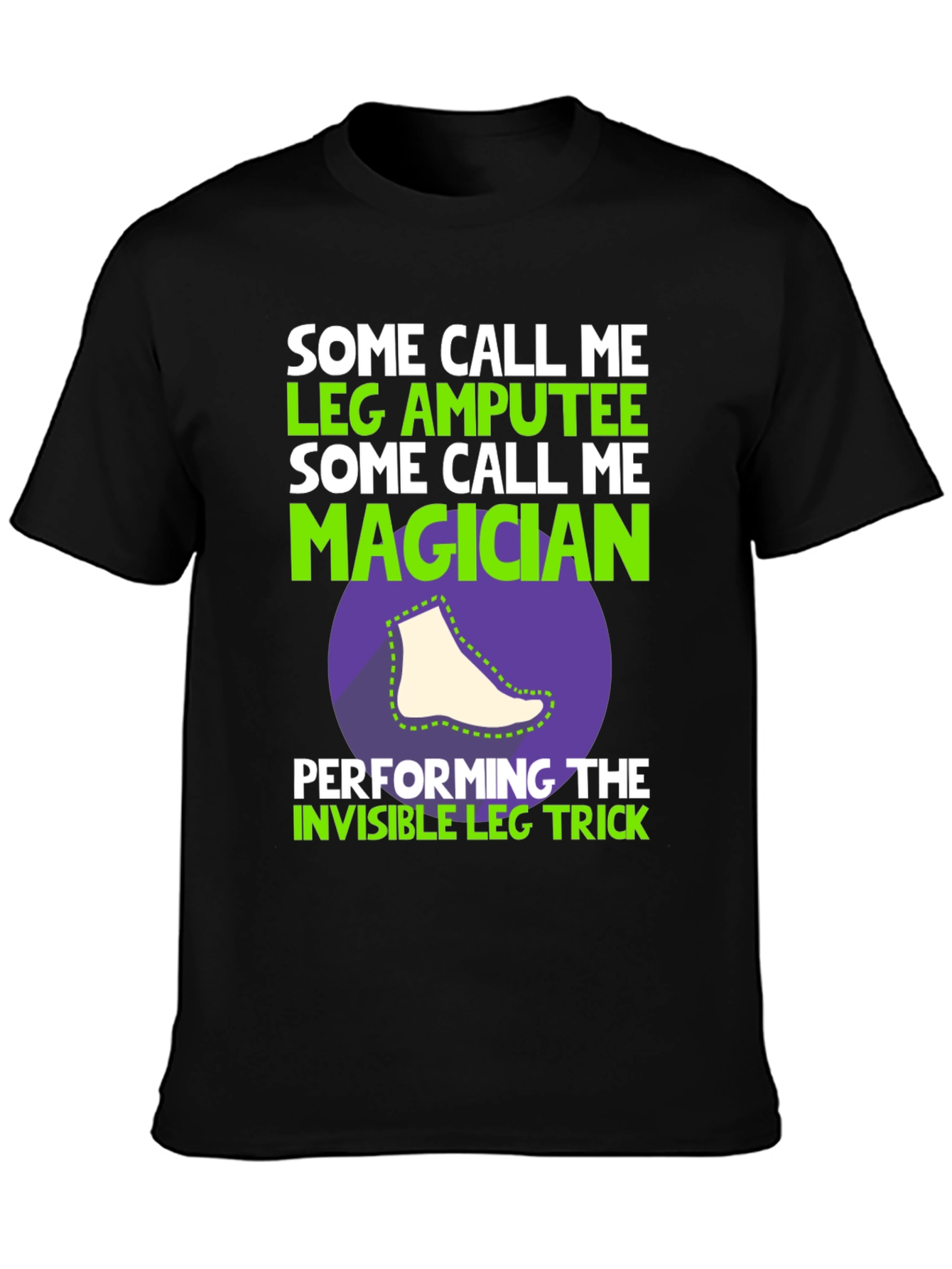 Black Leg Amputee Magician Funny Humor T-Shirt view 3