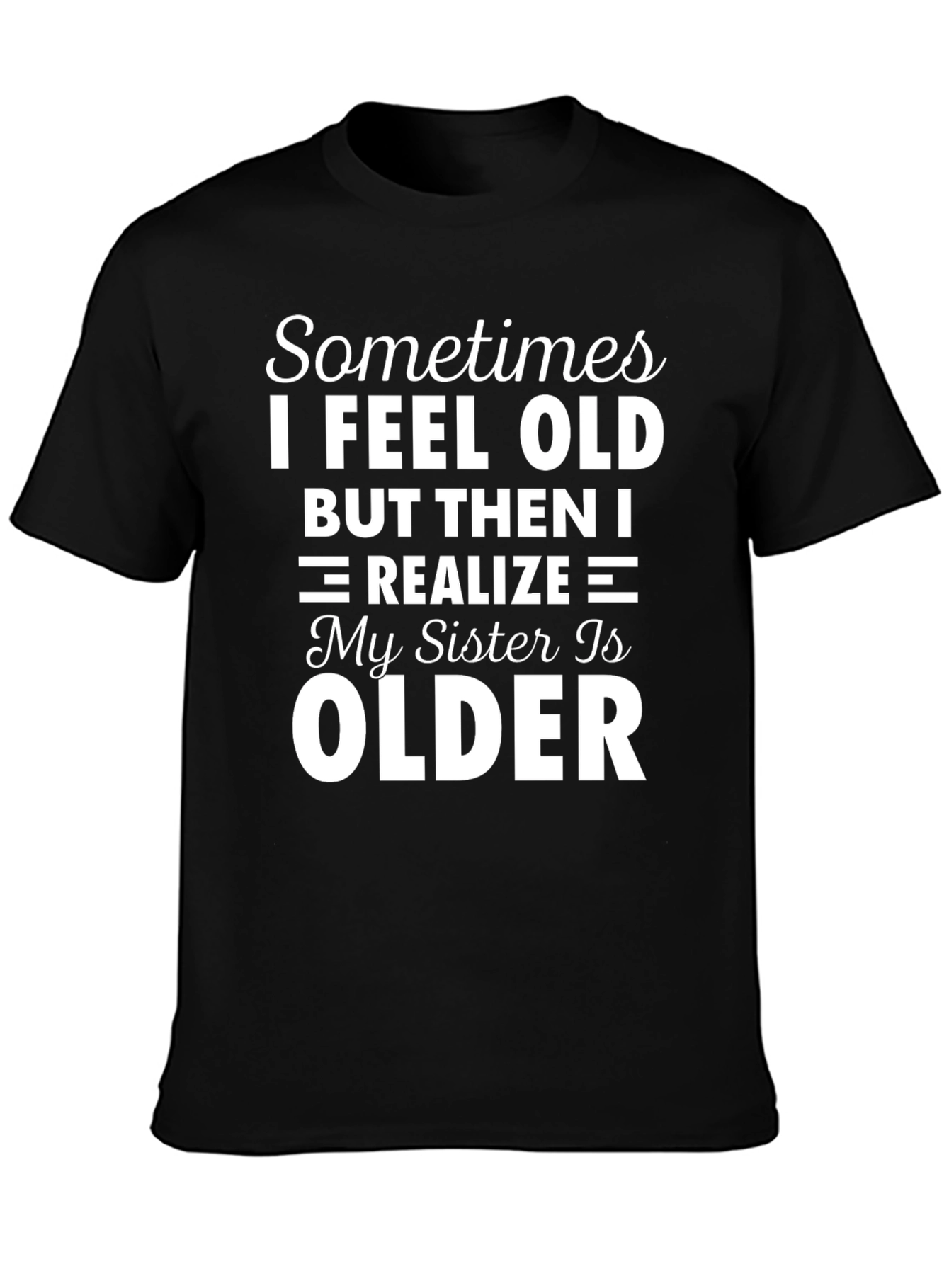 Black Funny Sister Older T-Shirt view 3